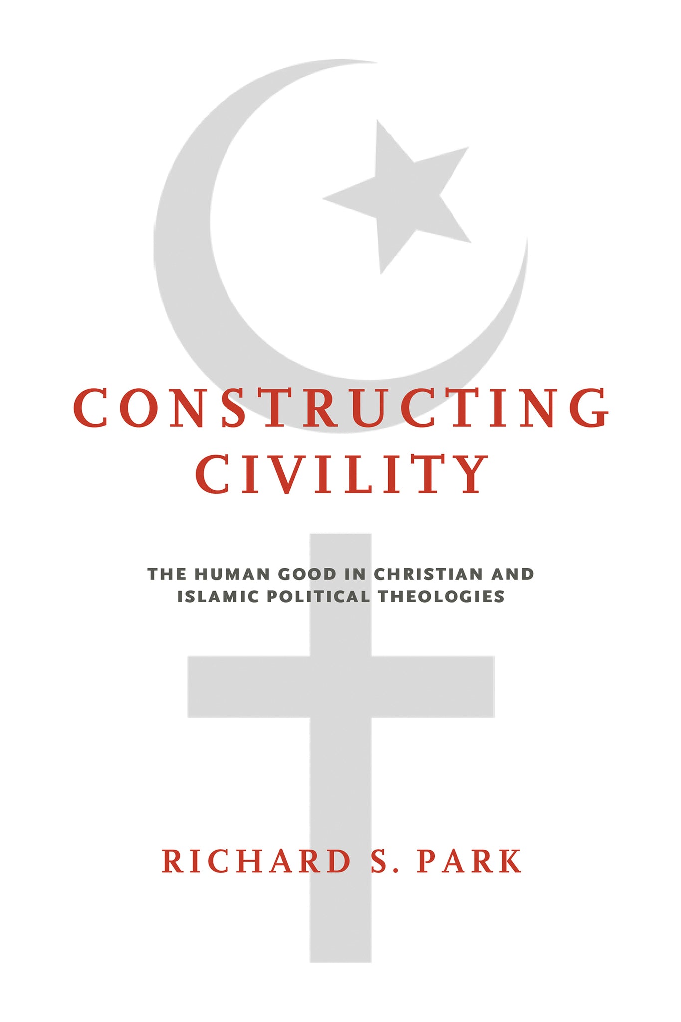 Cover image for Constructing Civility ISBN 9780268102746