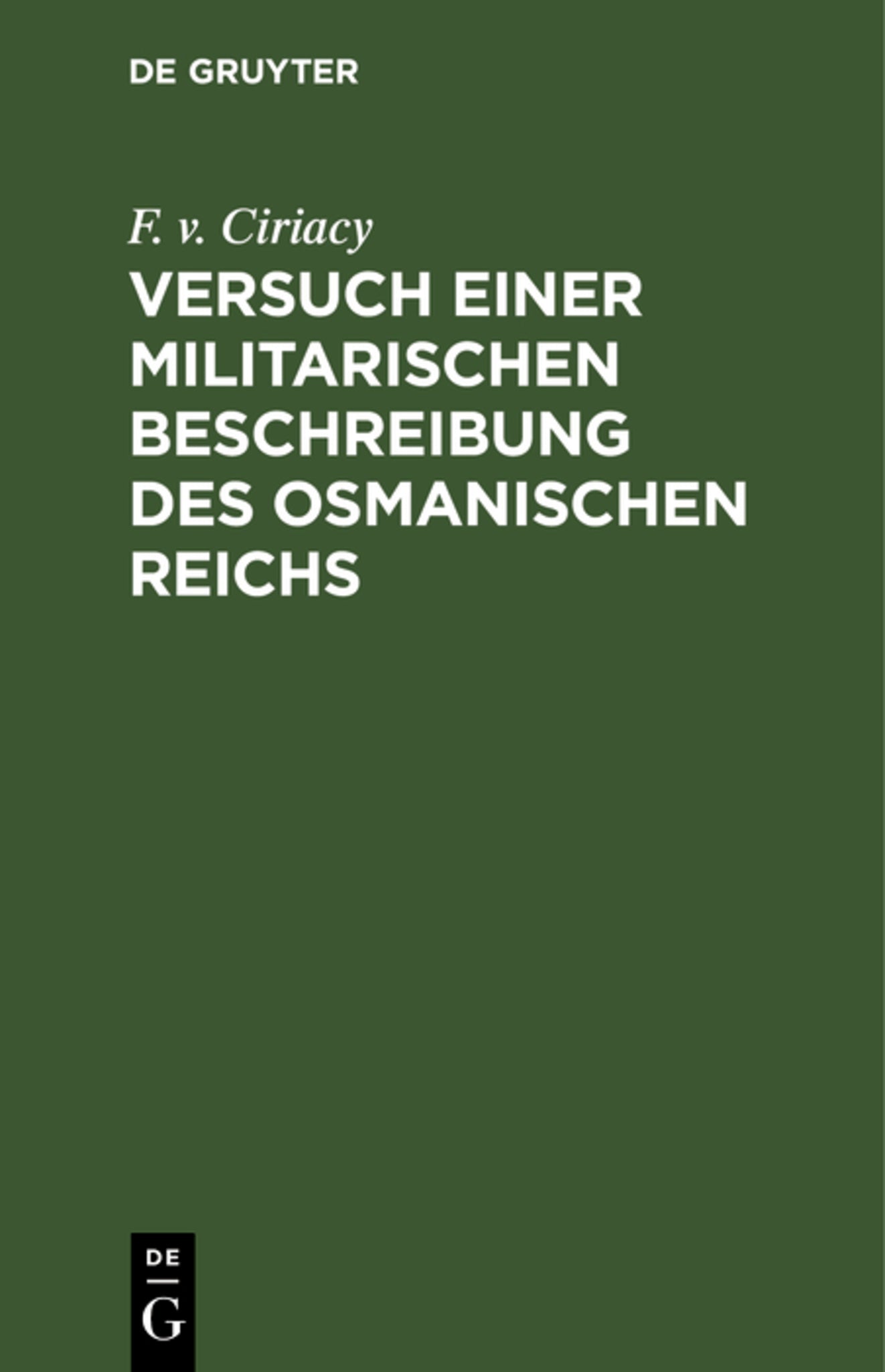 Versuch einer militarischen Beschreibung des osmanischen Reichs