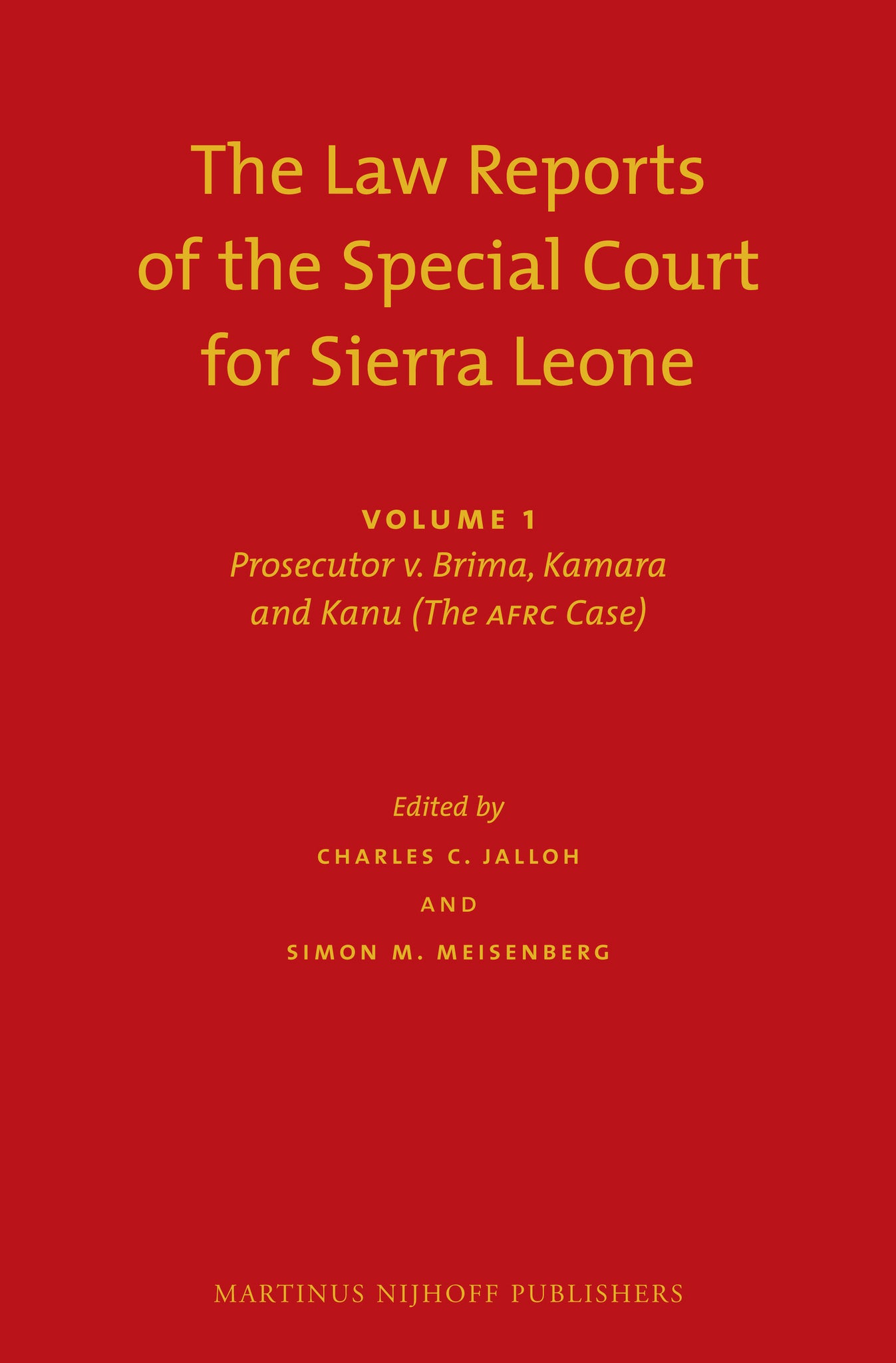 The Law Reports of the Special Court for Sierra Leone (2 vols.)