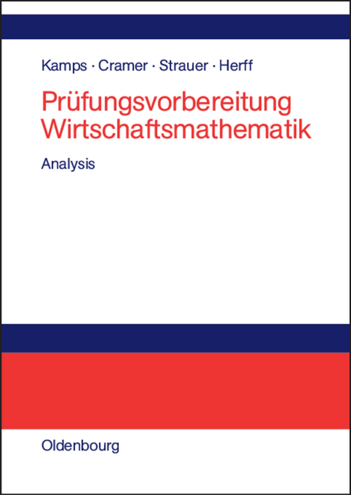 Prüfungsvorbereitung Wirtschaftsmathematik