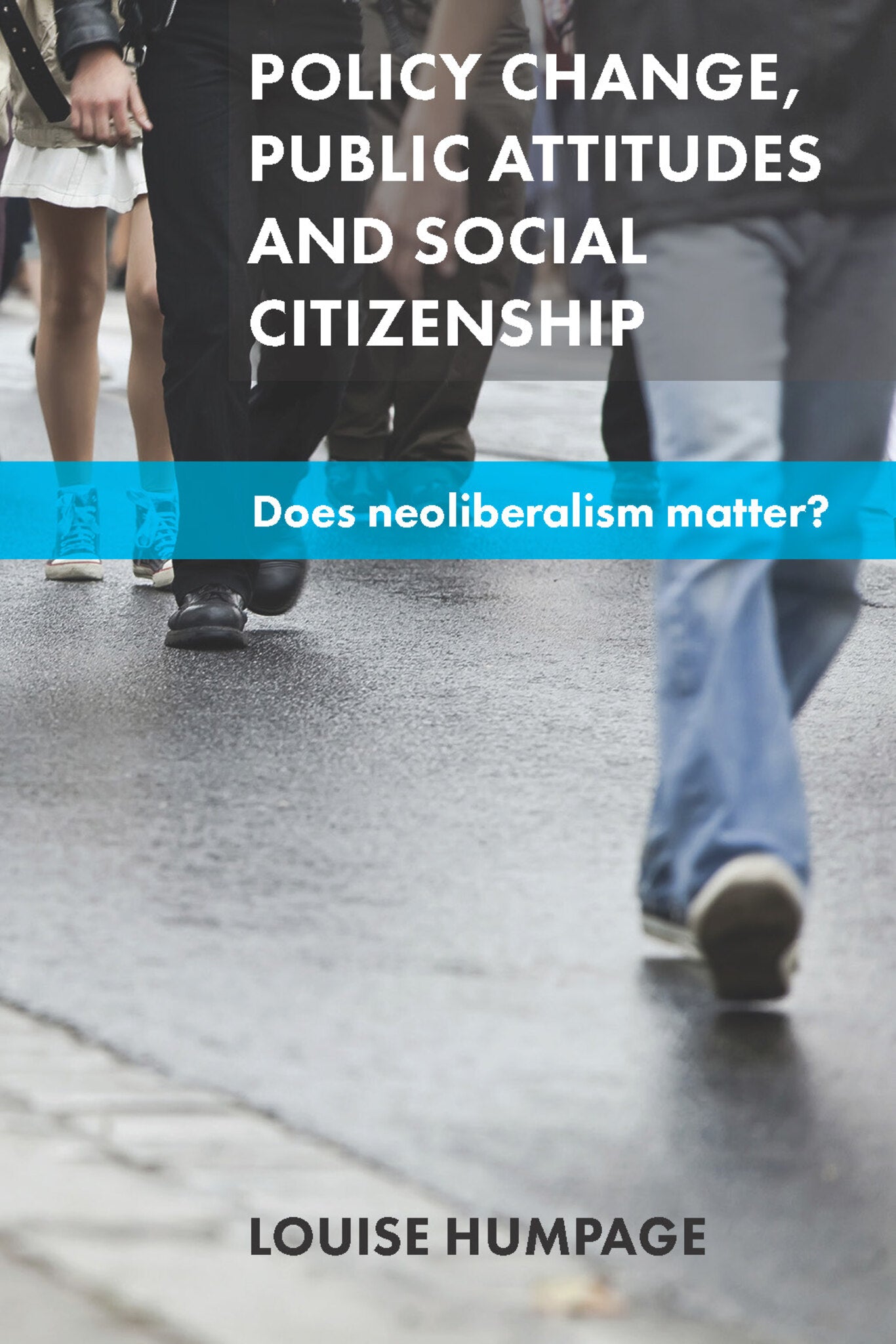 Policy Change, Public Attitudes and Social Citizenship