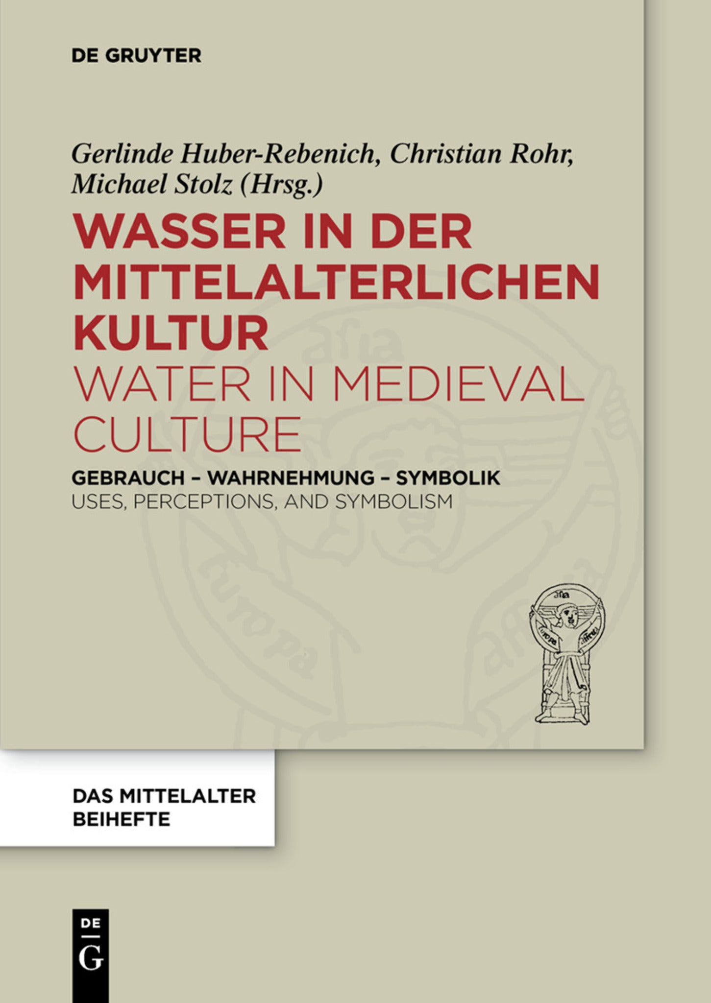 Cover image for Wasser in der mittelalterlichen Kultur / Water in Medieval Culture ISBN 9783110635928