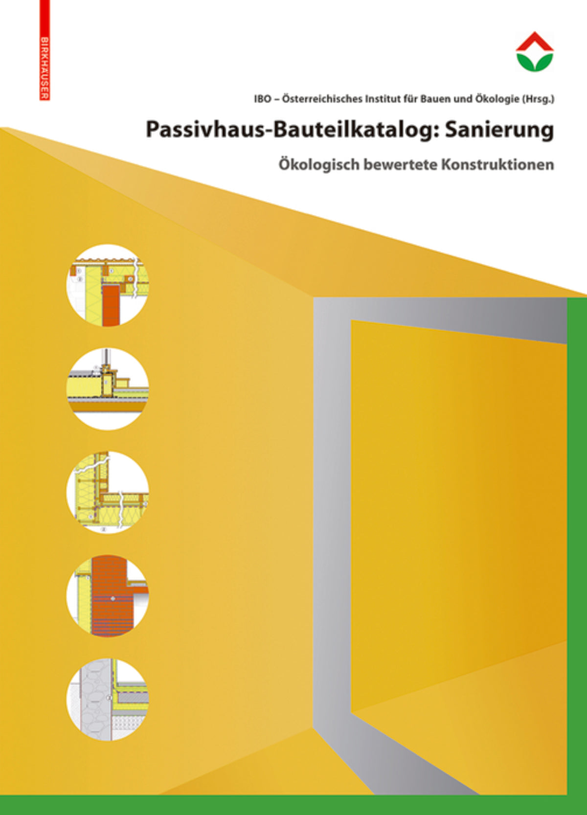 Passivhaus-Bauteilkatalog: Sanierung