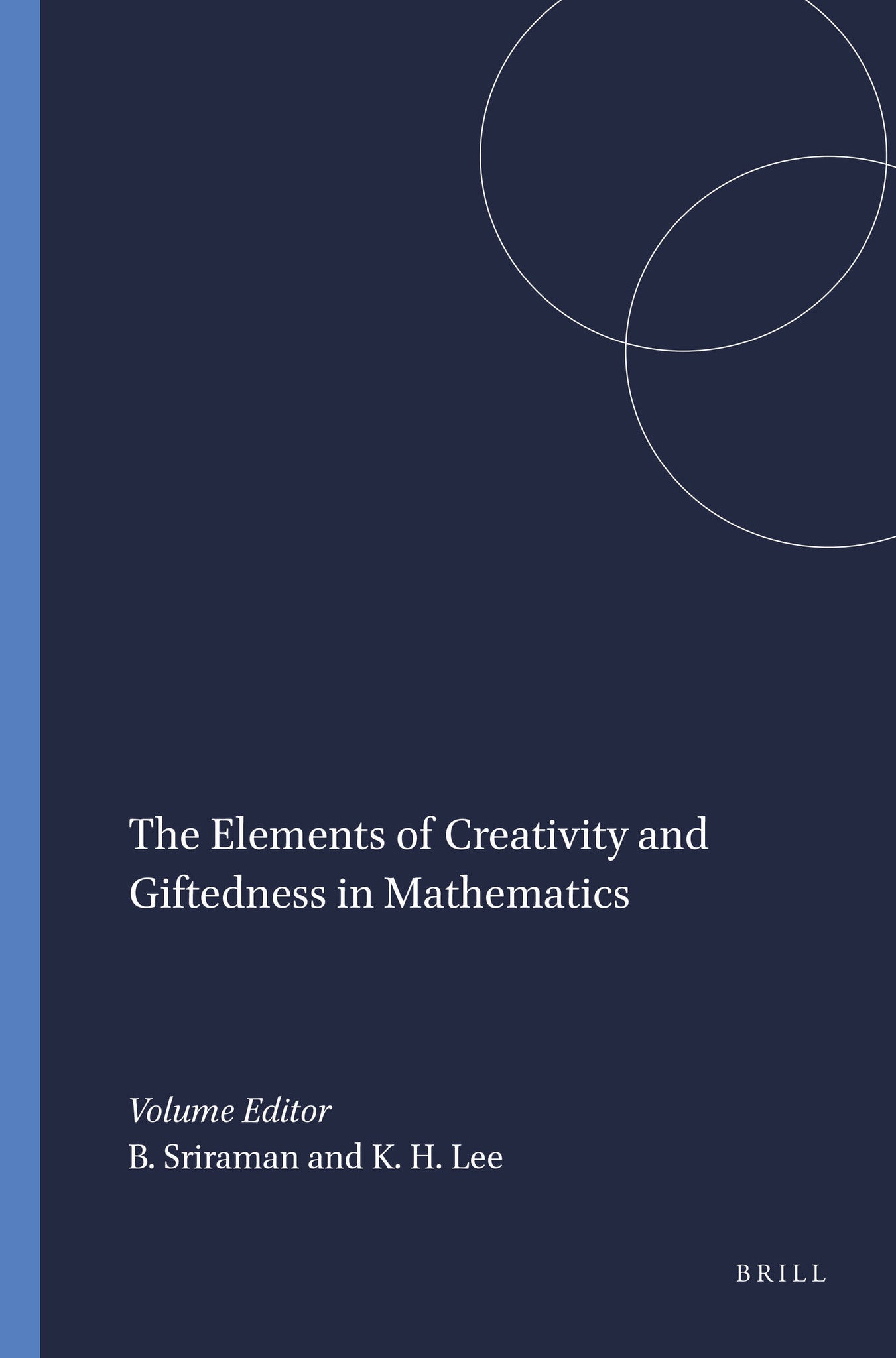 Cover image for The Elements of Creativity and Giftedness in Mathematics ISBN 9789460914386
