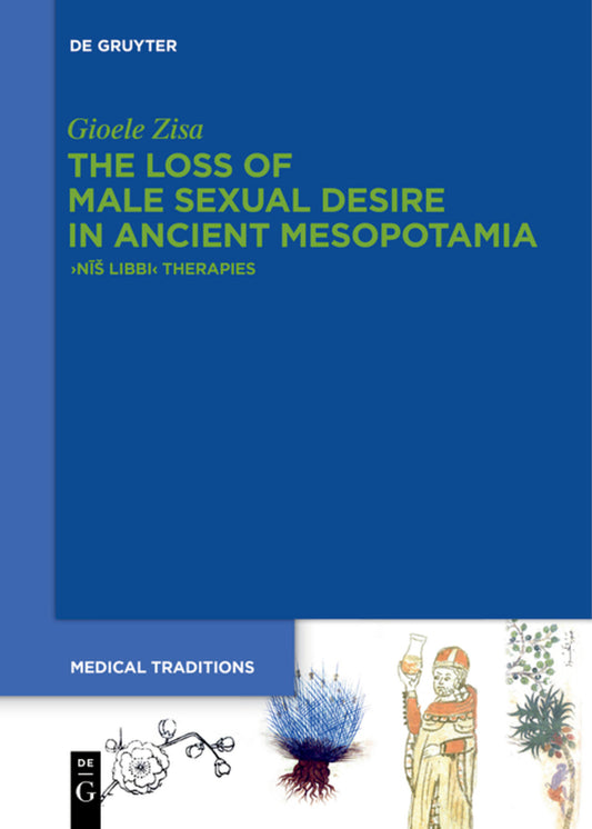 The Loss of Male Sexual Desire in Ancient Mesopotamia