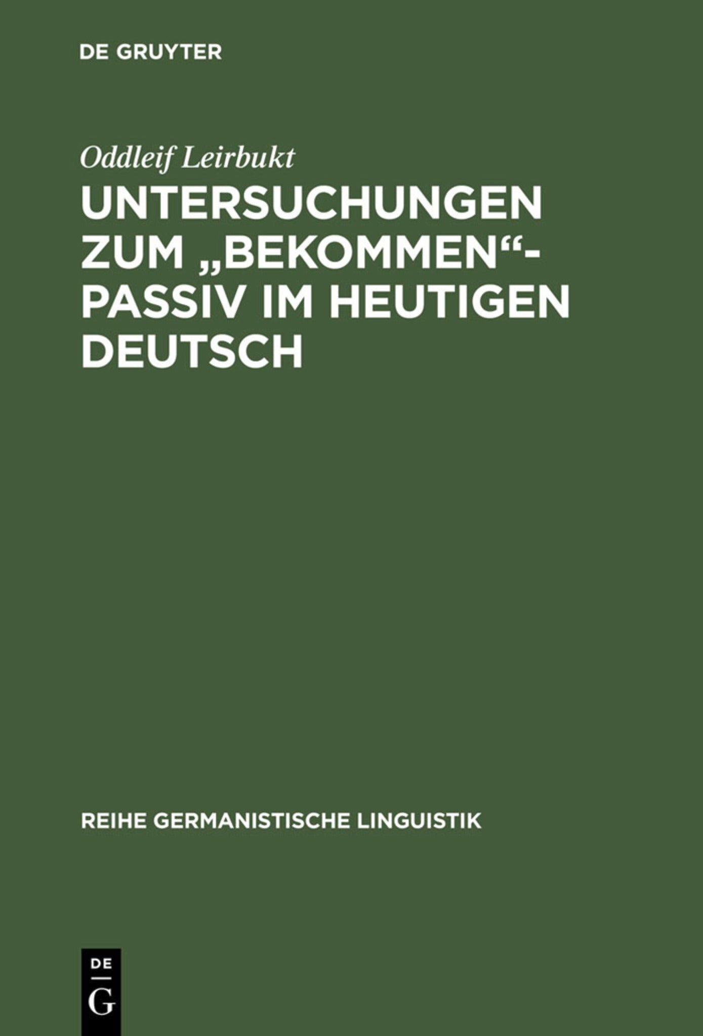 Cover image for Untersuchungen zum "bekommen"-Passiv im heutigen Deutsch ISBN 9783484311770
