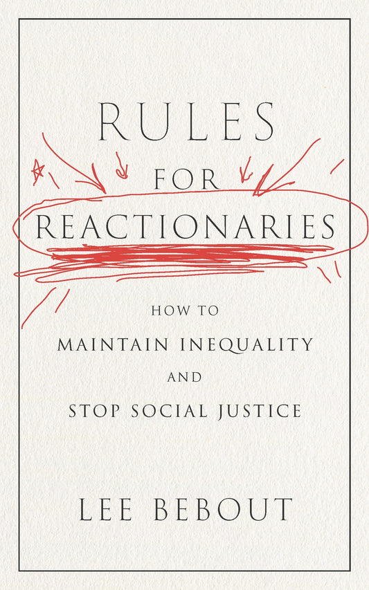 Rules for Reactionaries