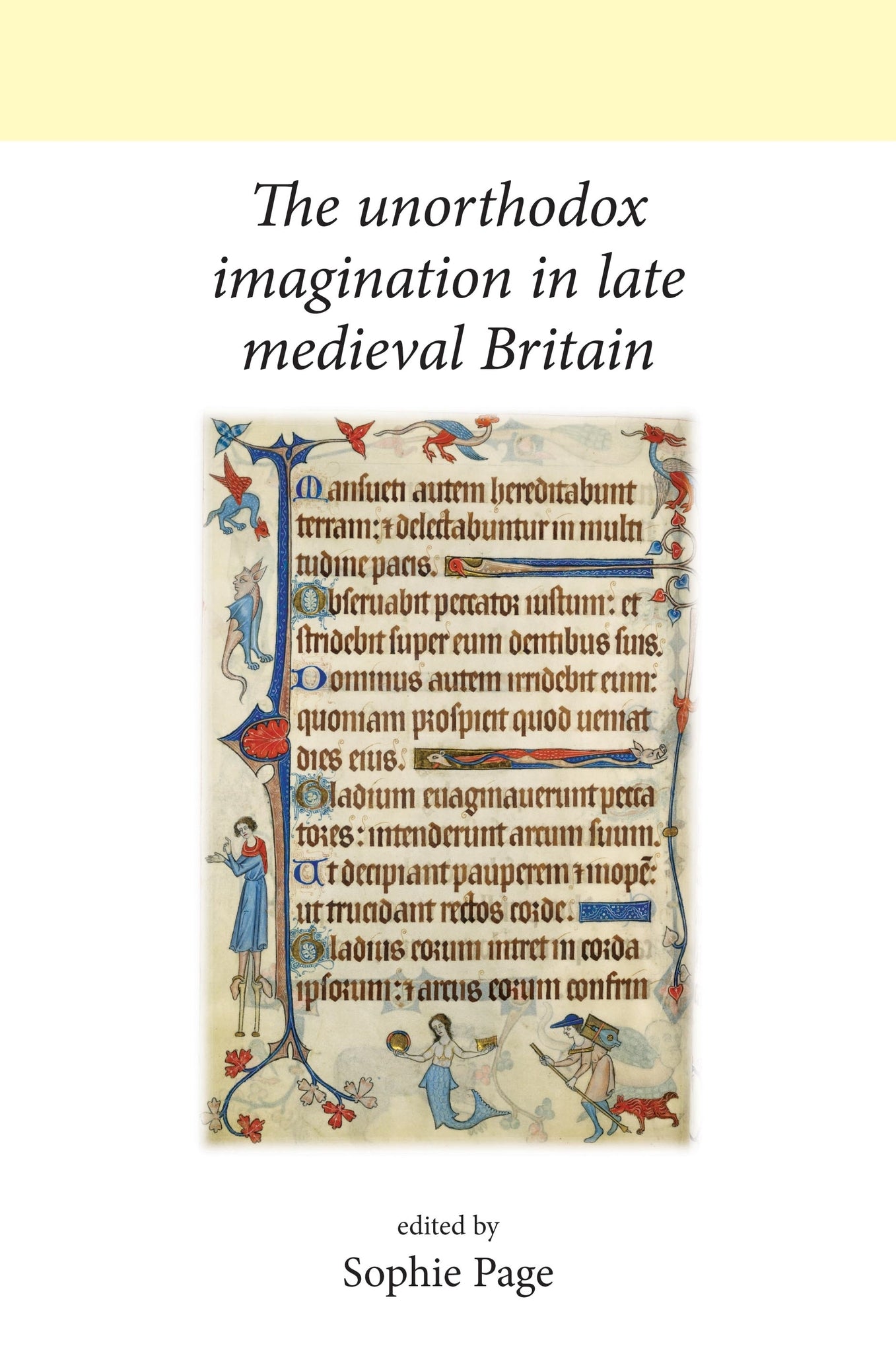 Cover image for The Unorthodox Imagination in Late Medieval Britain ISBN 9780719078354