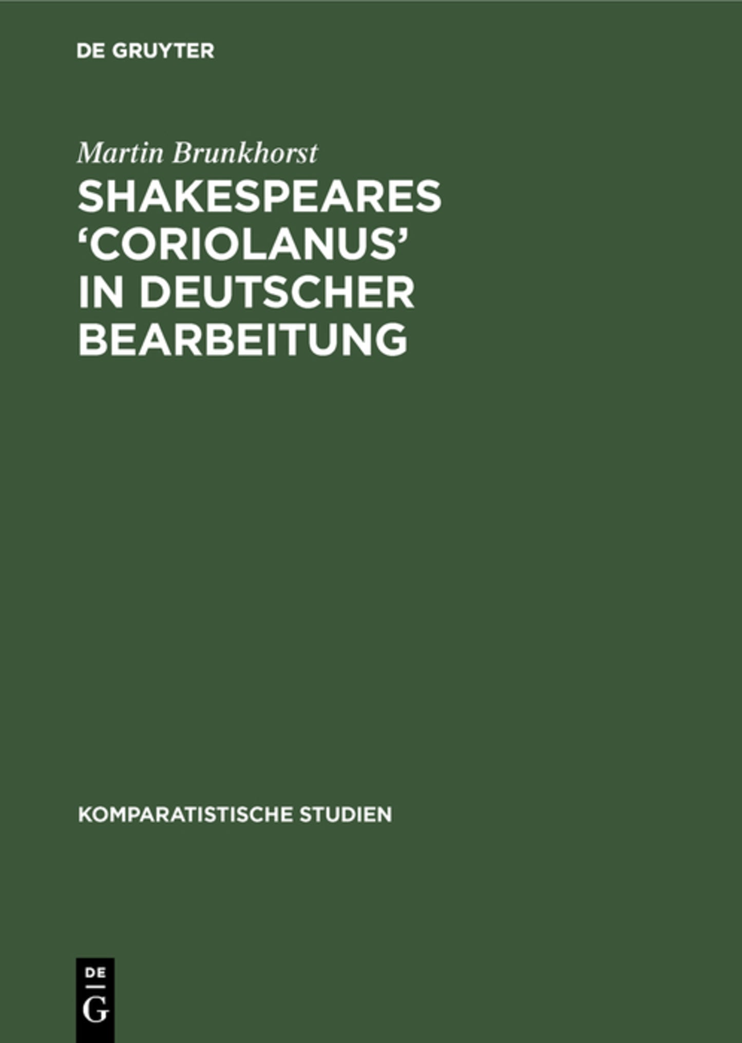 Shakespeares ‘Coriolanus’ in deutscher Bearbeitung