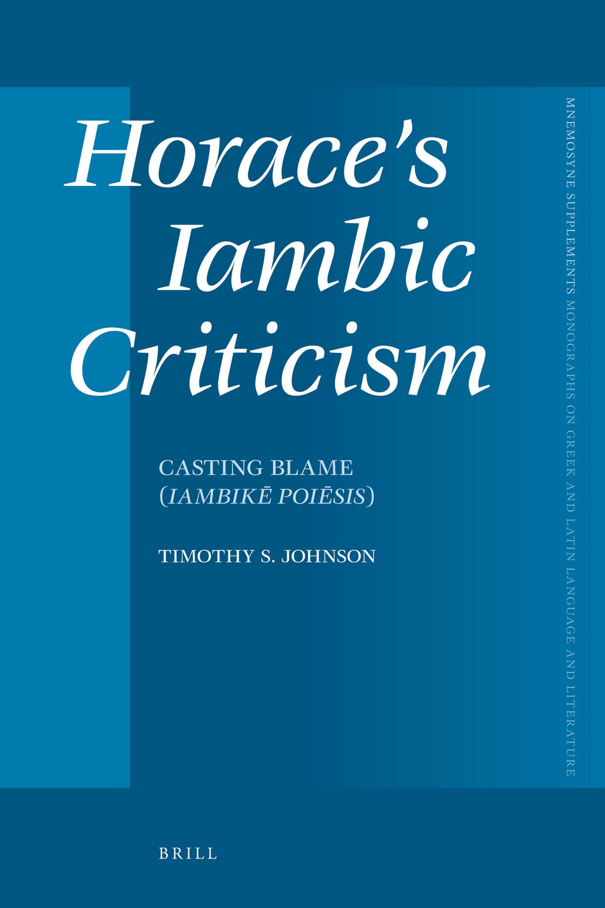 Cover image for Horace's Iambic Criticism ISBN 9789004215238
