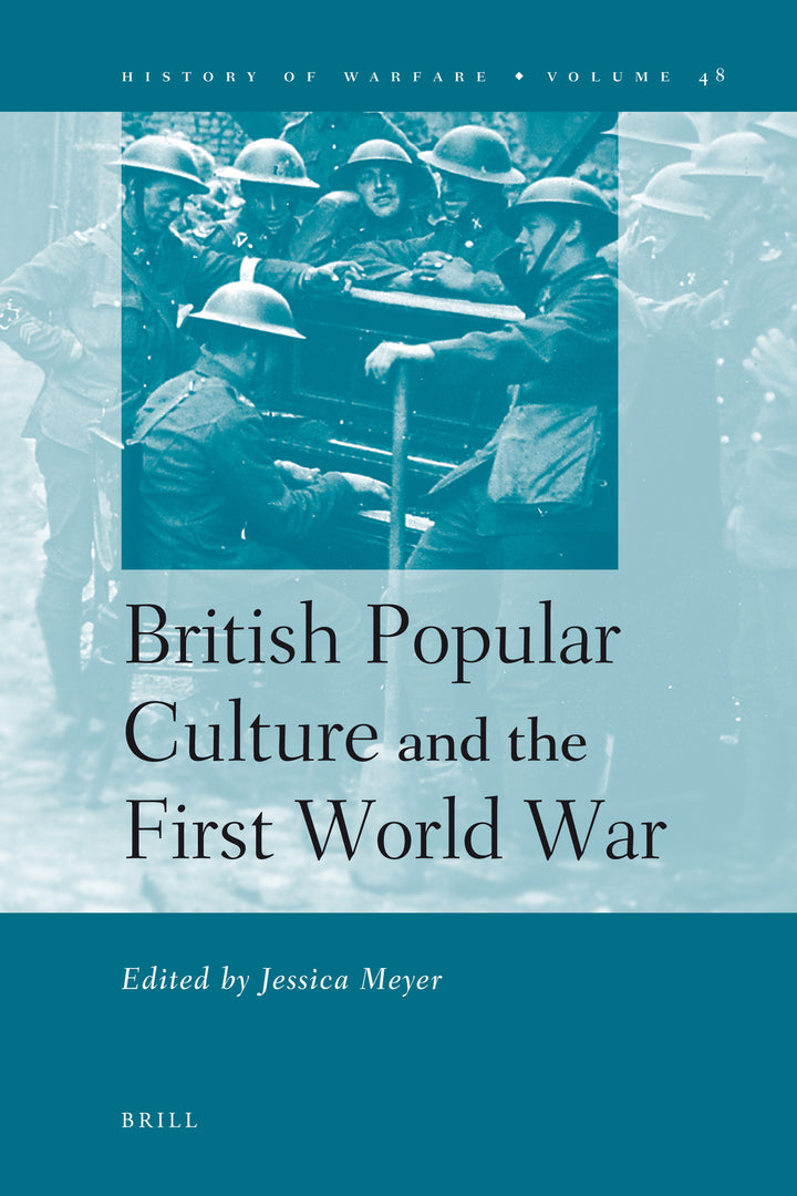 Cover image for British Popular Culture and the First World War ISBN 9789004166585