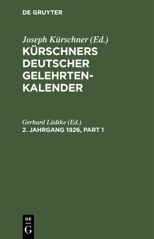 Kürschners Deutscher Gelehrten-Kalender. 2. Jahrgang 1926