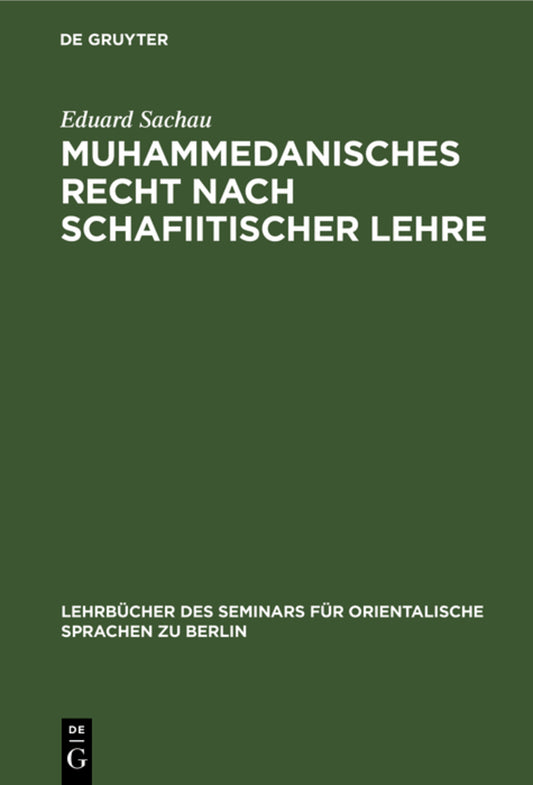 Muhammedanisches Recht nach schafiitischer Lehre