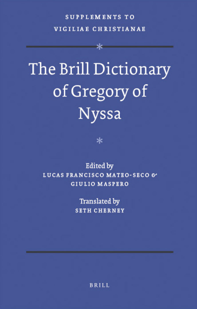 Cover image for The Brill Dictionary of Gregory of Nyssa ISBN 9789004169654