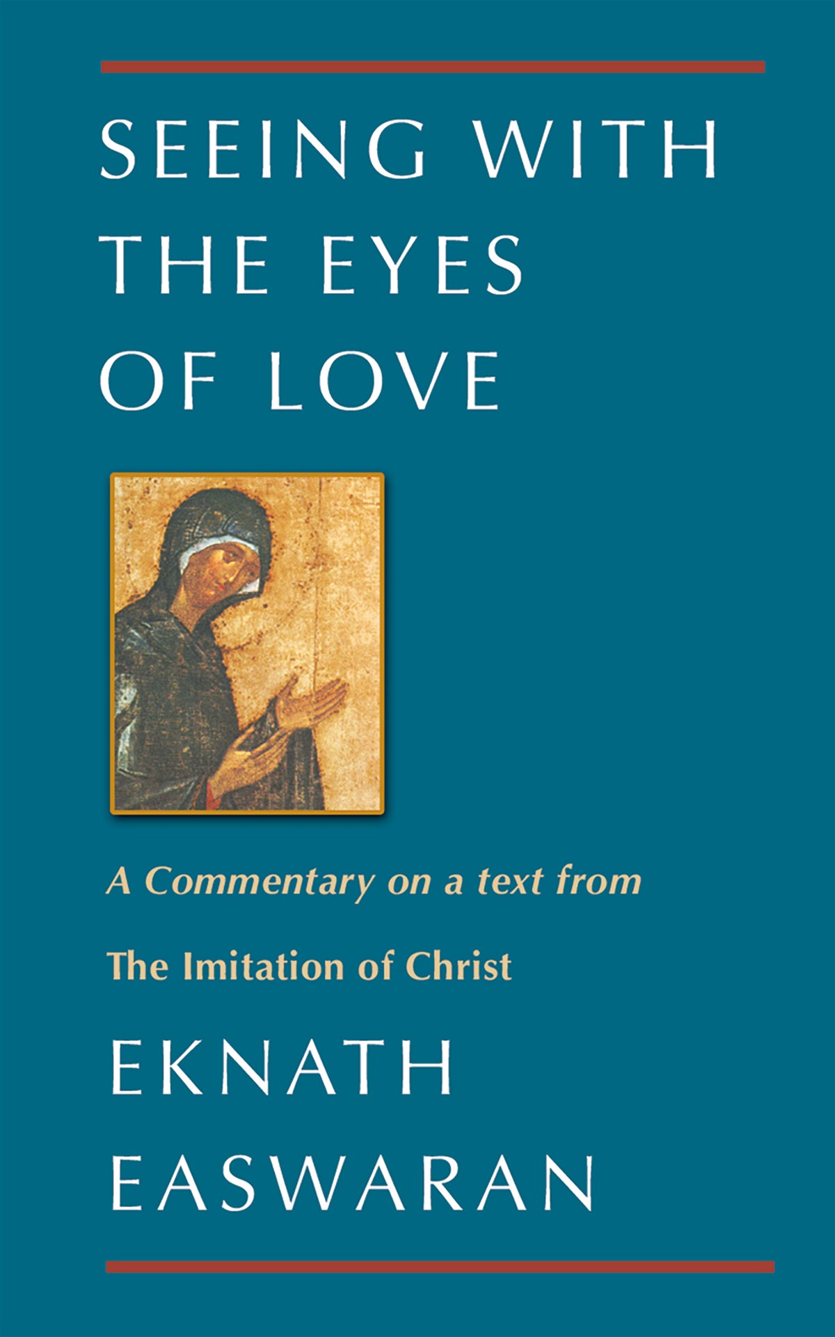 Cover image for Seeing With the Eyes of Love ISBN 9780915132874