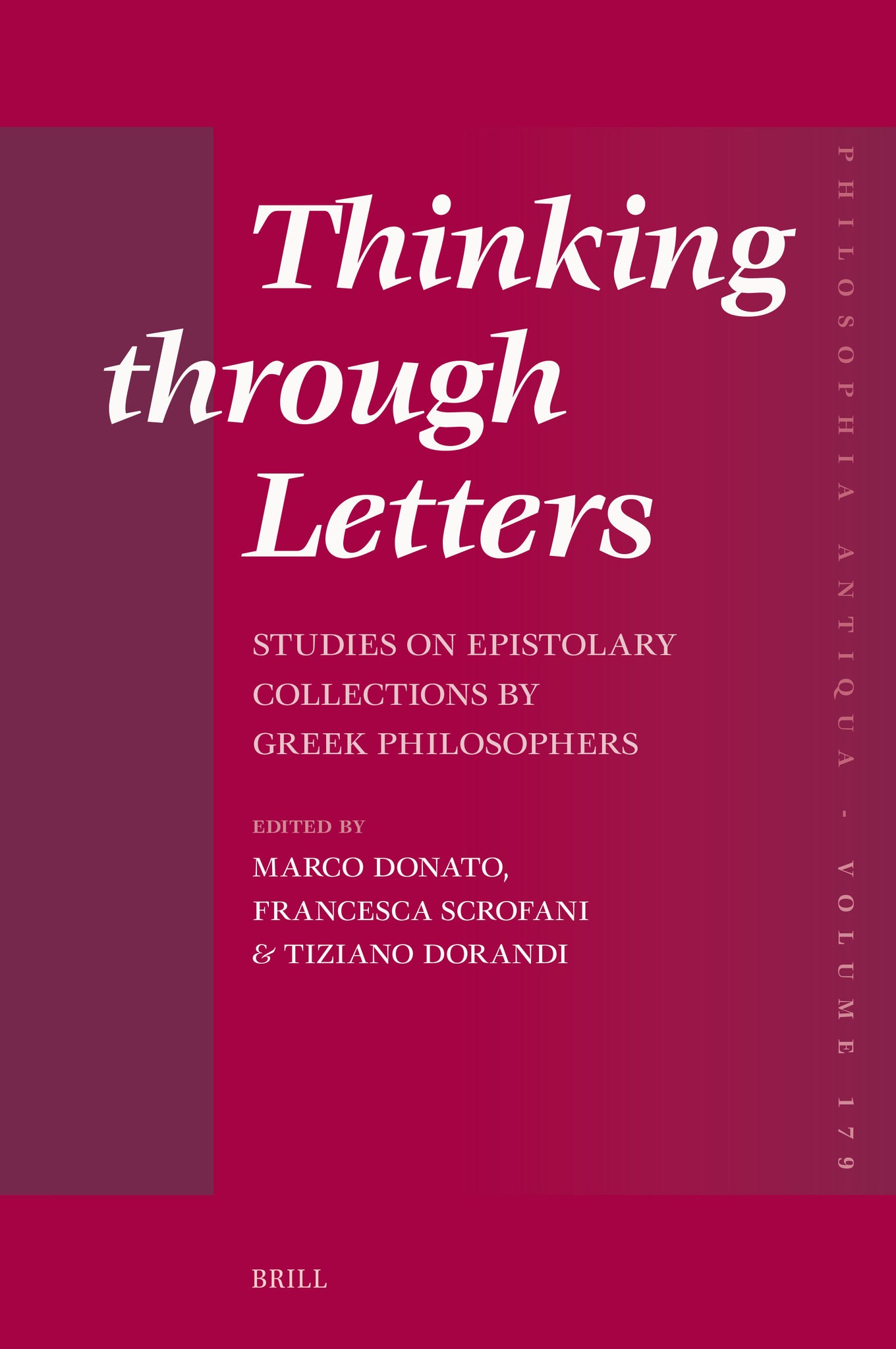 Thinking through Letters: Studies on Epistolary Collections by Greek Philosophers