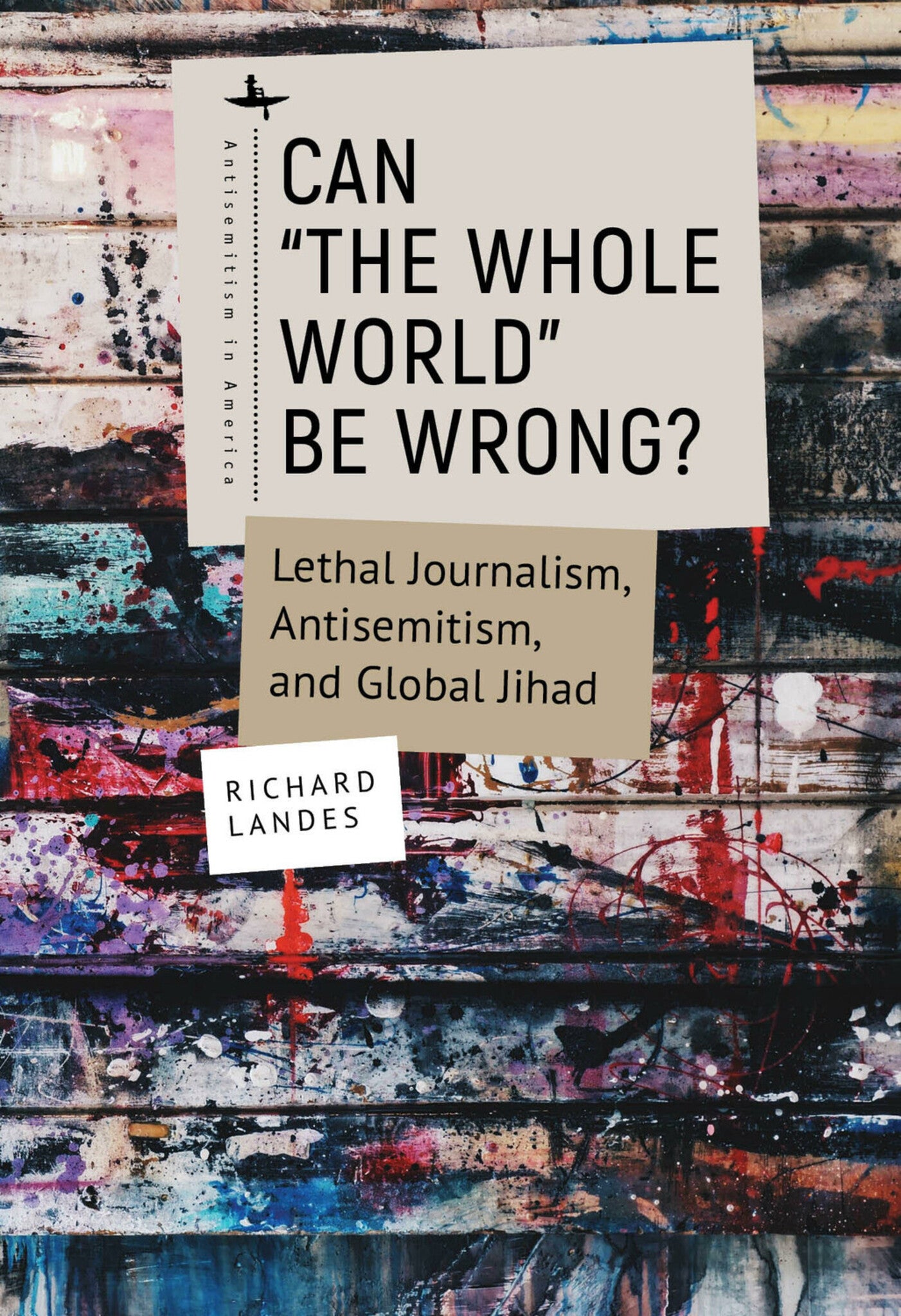 Cover image for Can “The Whole World” Be Wrong? ISBN 9781644696408