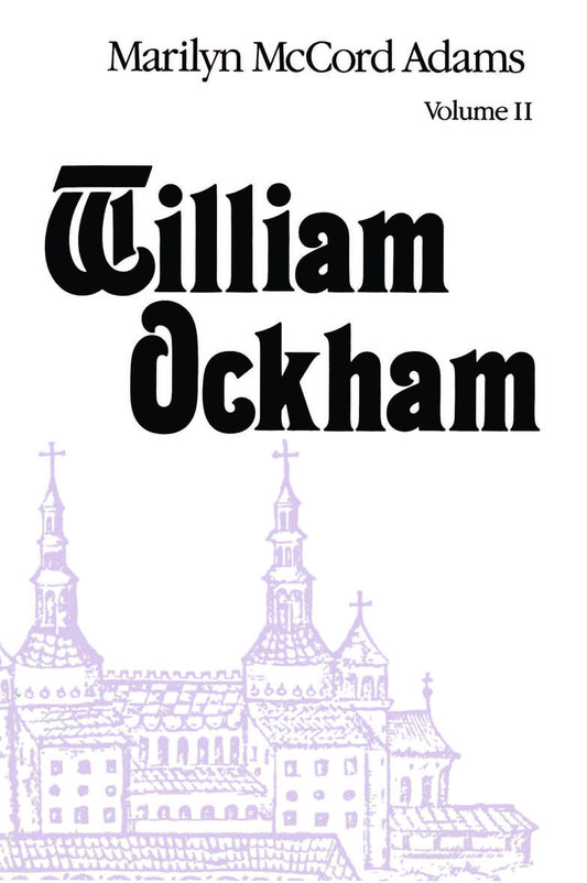 William Ockham: Volume 2