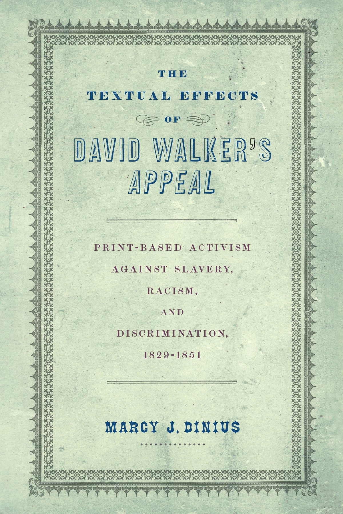 Cover image for The Textual Effects of David Walker's "Appeal" ISBN 9780812253788