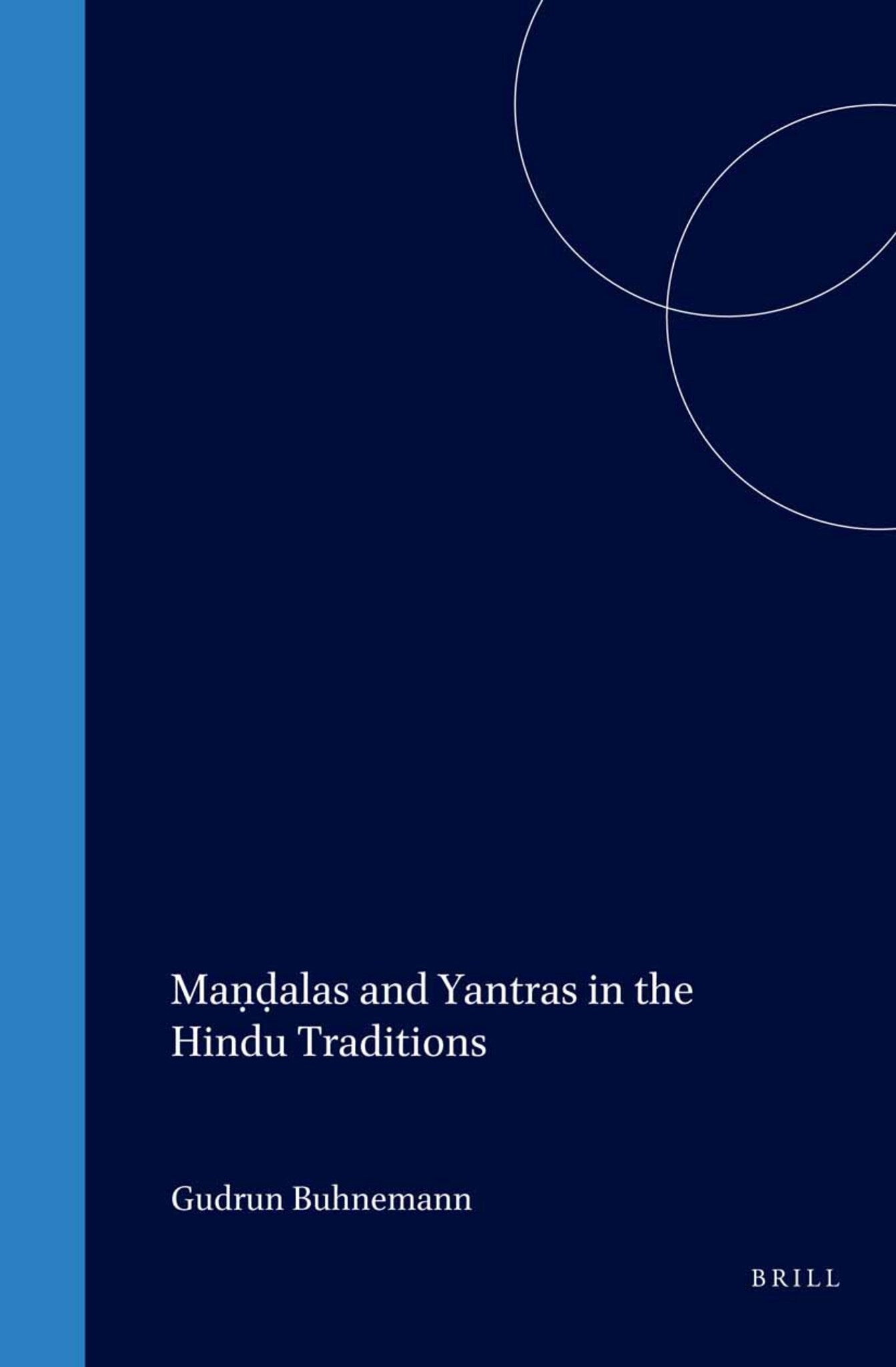 Maṇḍalas and Yantras in the Hindu Traditions