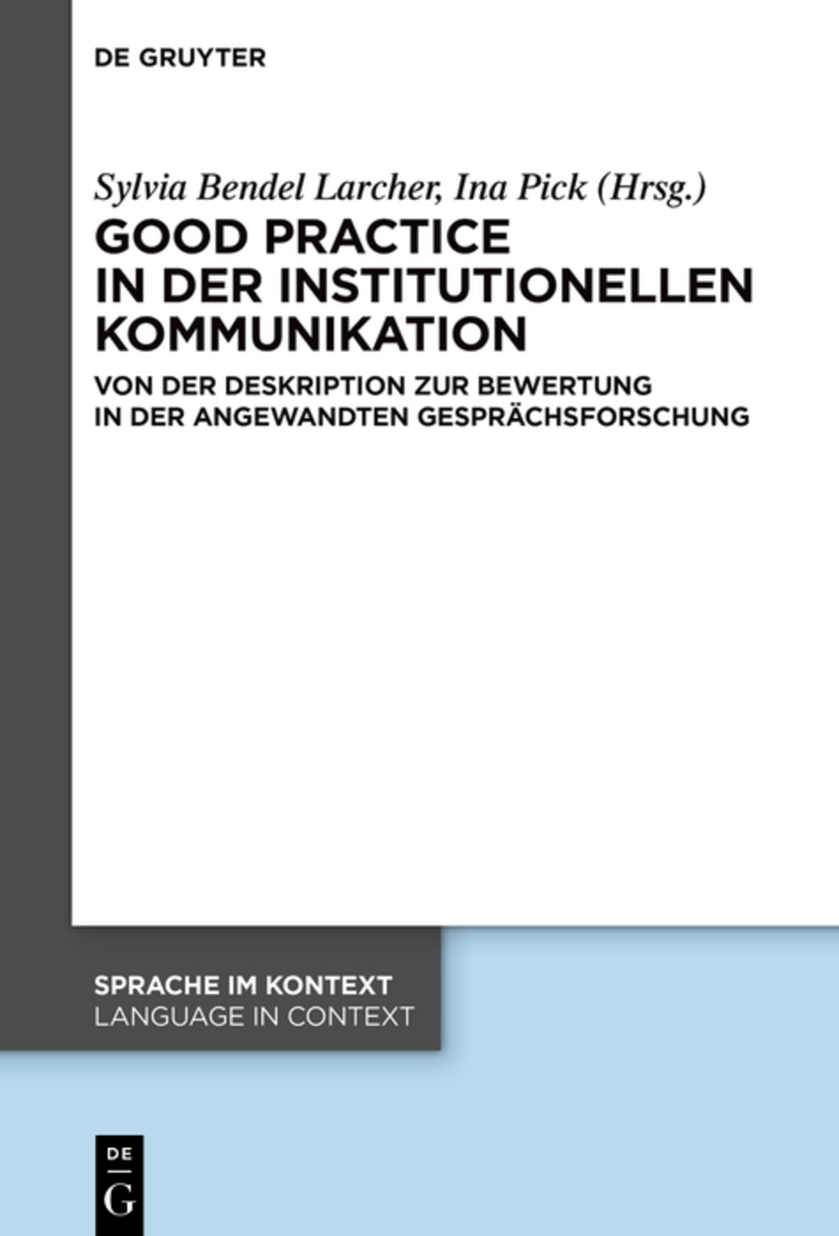 Cover image for Good practice in der institutionellen Kommunikation ISBN 9783111009315