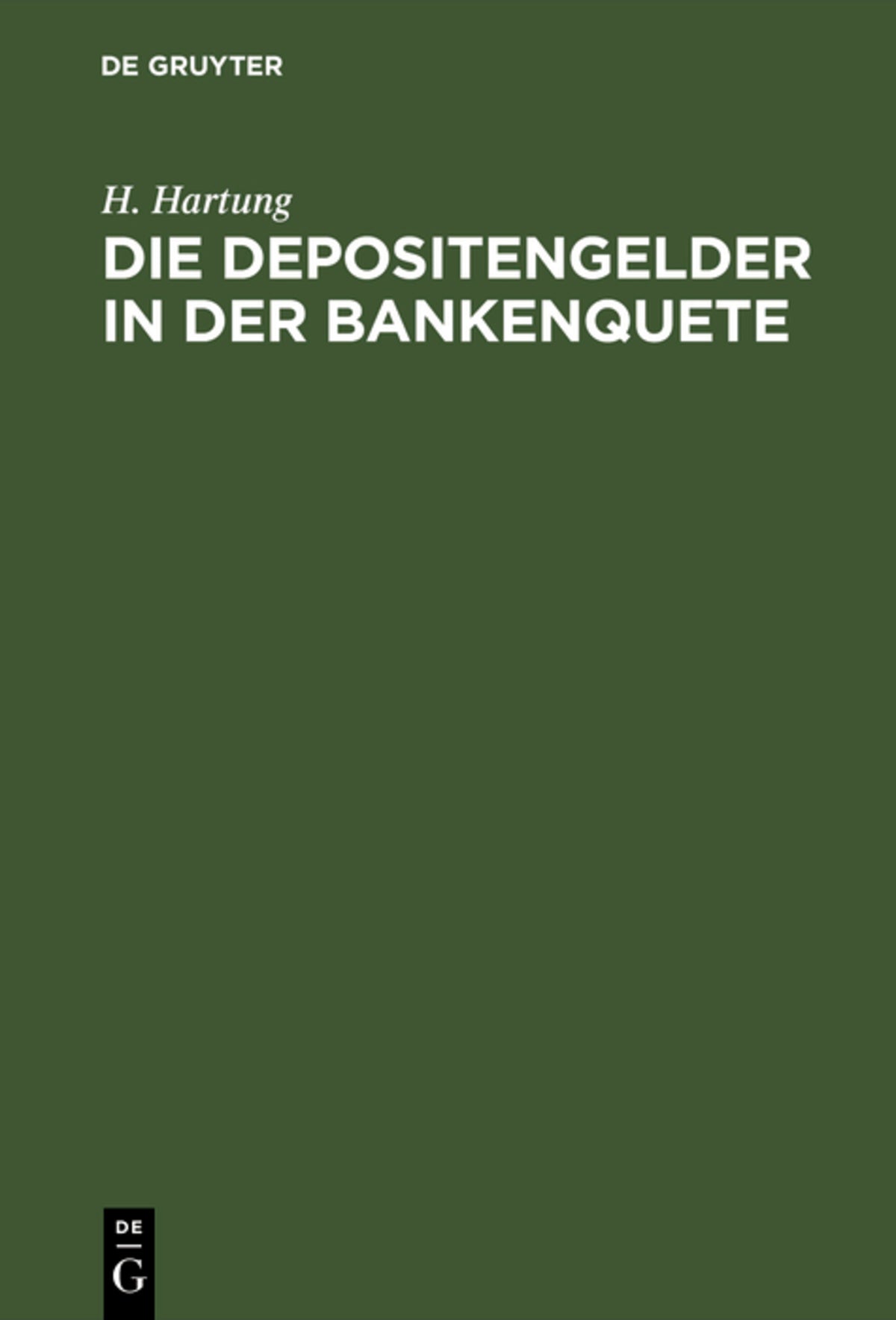 Cover image for Die Depositengelder in der Bankenquete ISBN 9783111285894