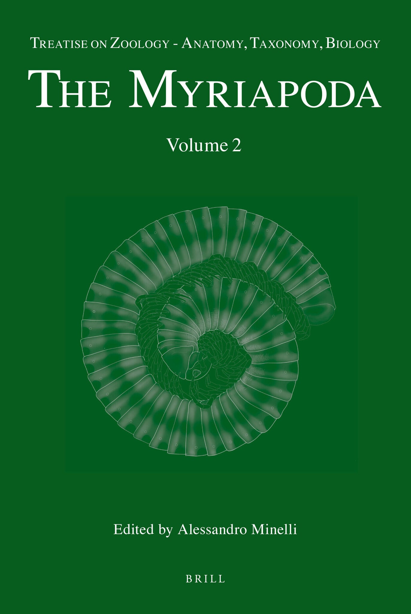 Cover image for Treatise on Zoology - Anatomy, Taxonomy, Biology. The Myriapoda, Volume 2 ISBN 9789004156128