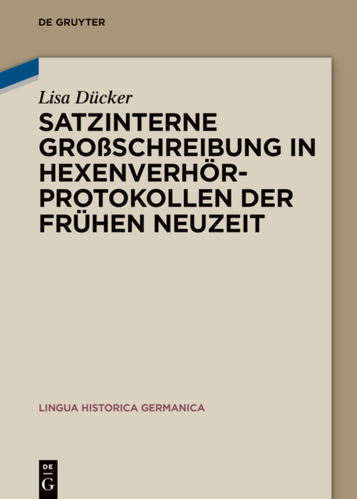 Cover image for Satzinterne Großschreibung in Hexenverhörprotokollen der Frühen Neuzeit ISBN 9783111388977