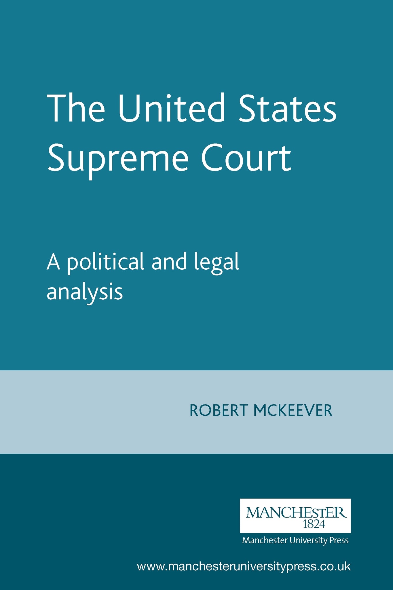 Cover image for The United States Supreme Court ISBN 9780719040825