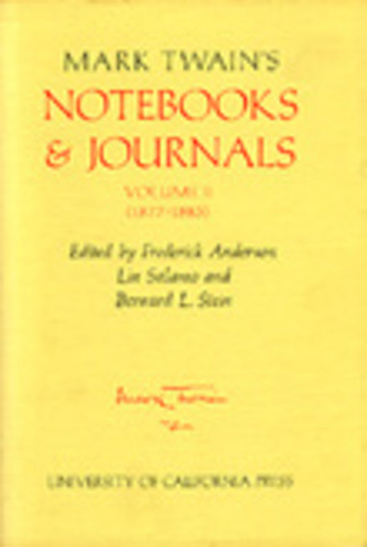 Mark Twain's Notebooks and Journals, Volume II
