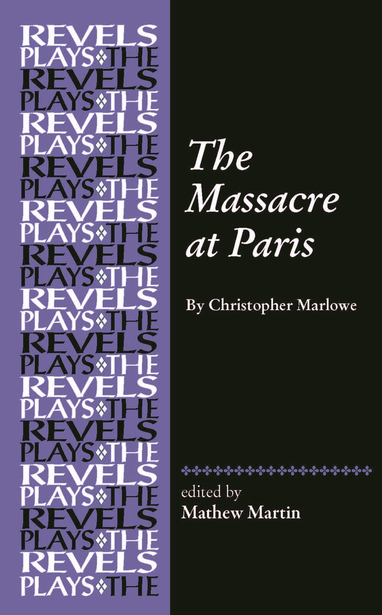 Cover image for The Massacre at Paris ISBN 9781526117755