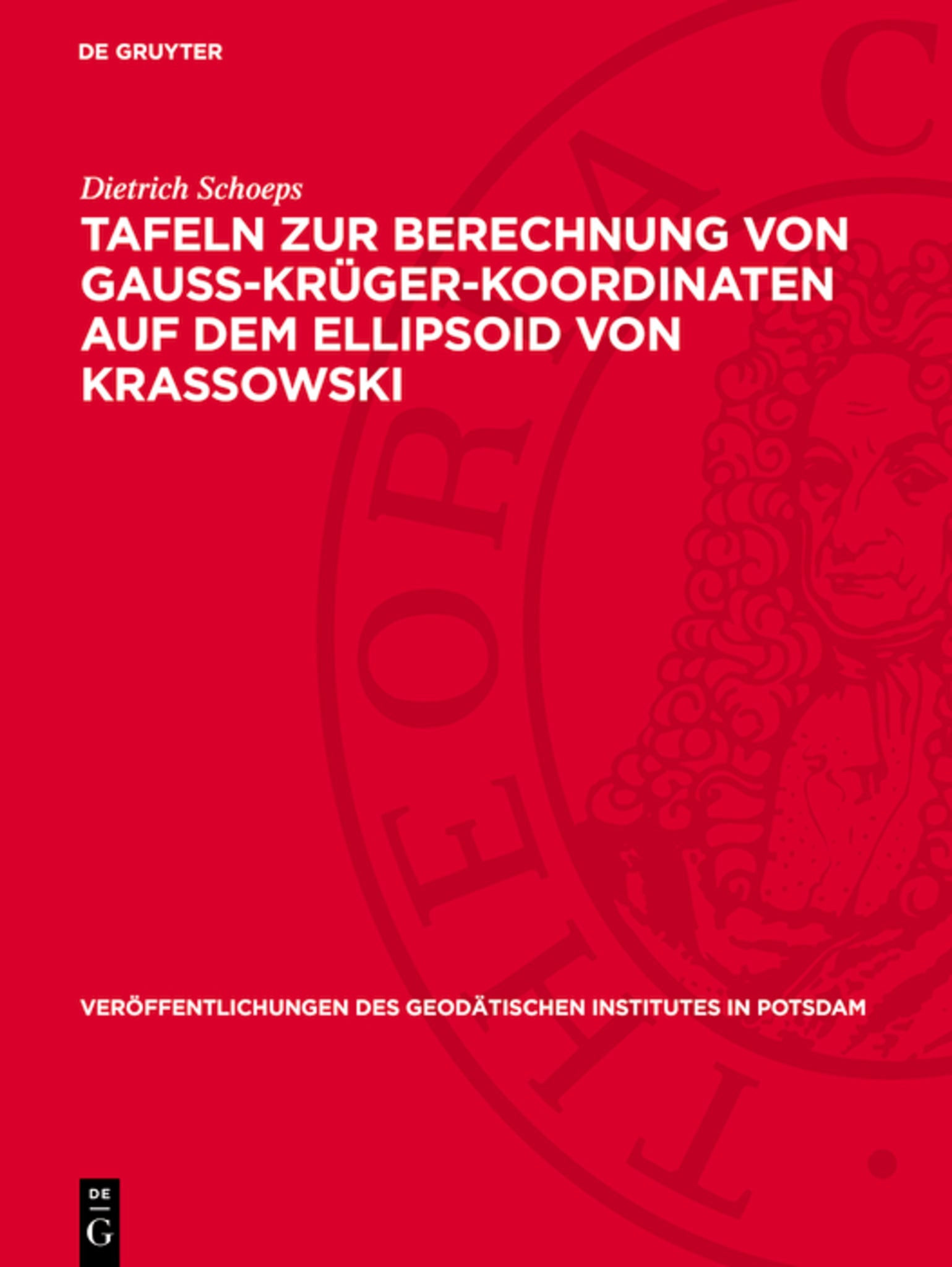 Tafeln zur Berechnung von Gauss-Krüger-Koordinaten auf dem Ellipsoid von Krassowski