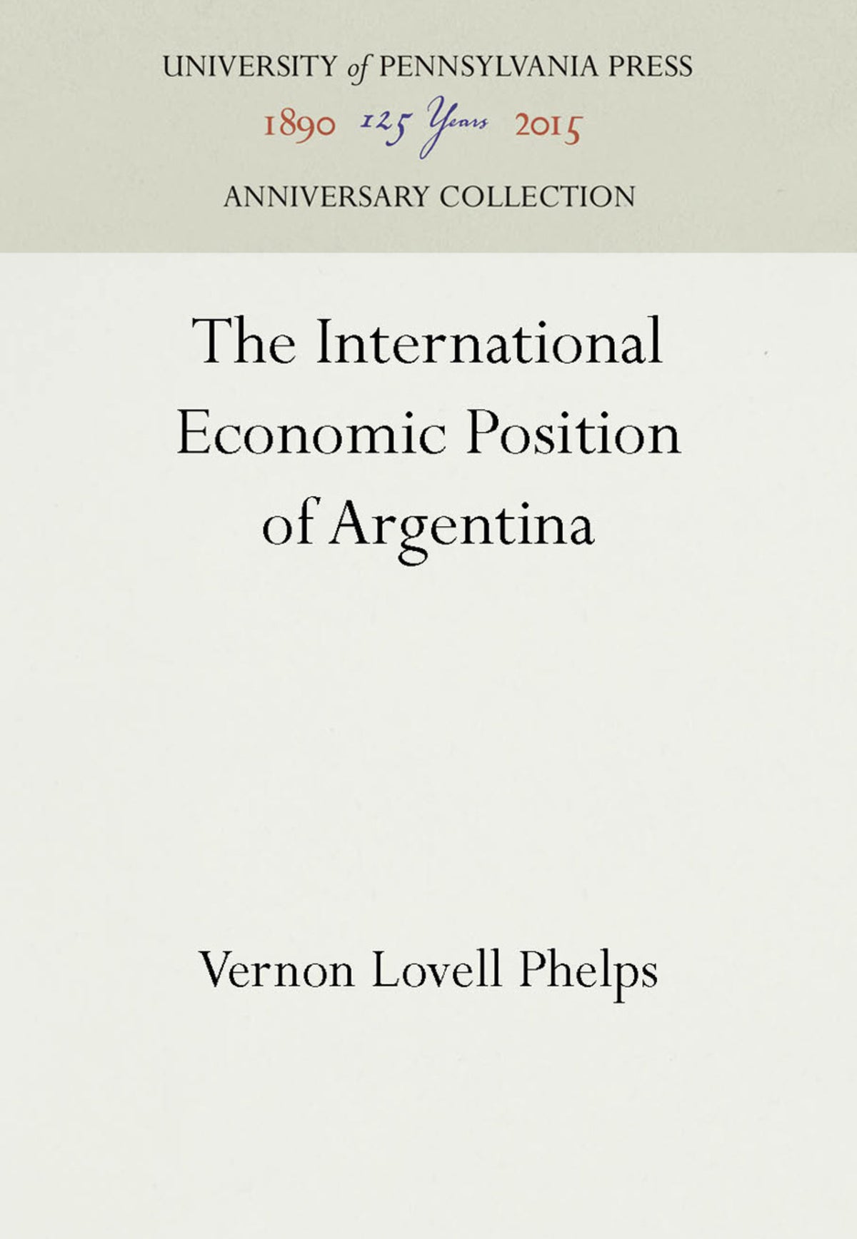 The International Economic Position of Argentina