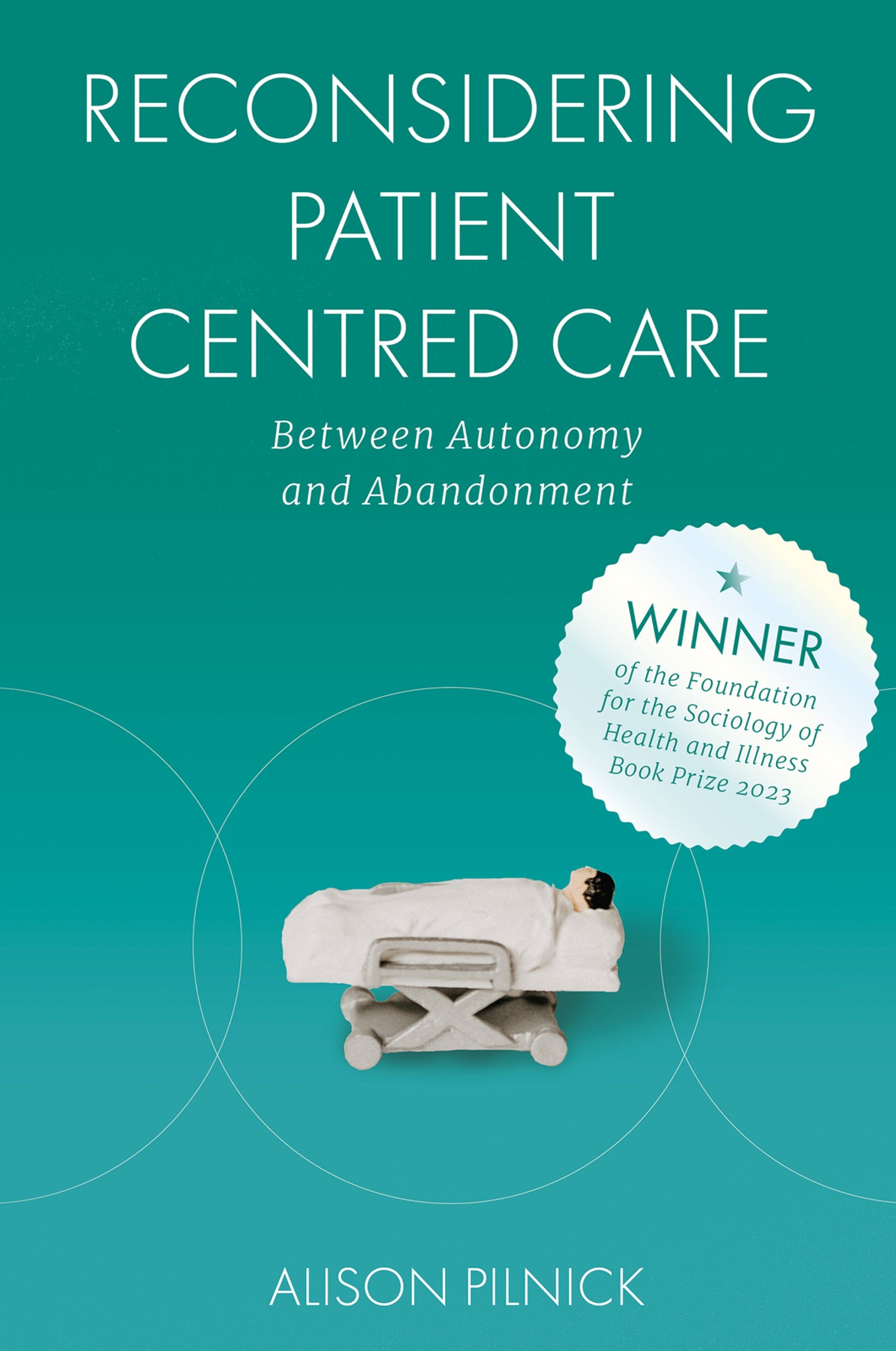 Cover image for Reconsidering Patient Centred Care ISBN 9781800717466