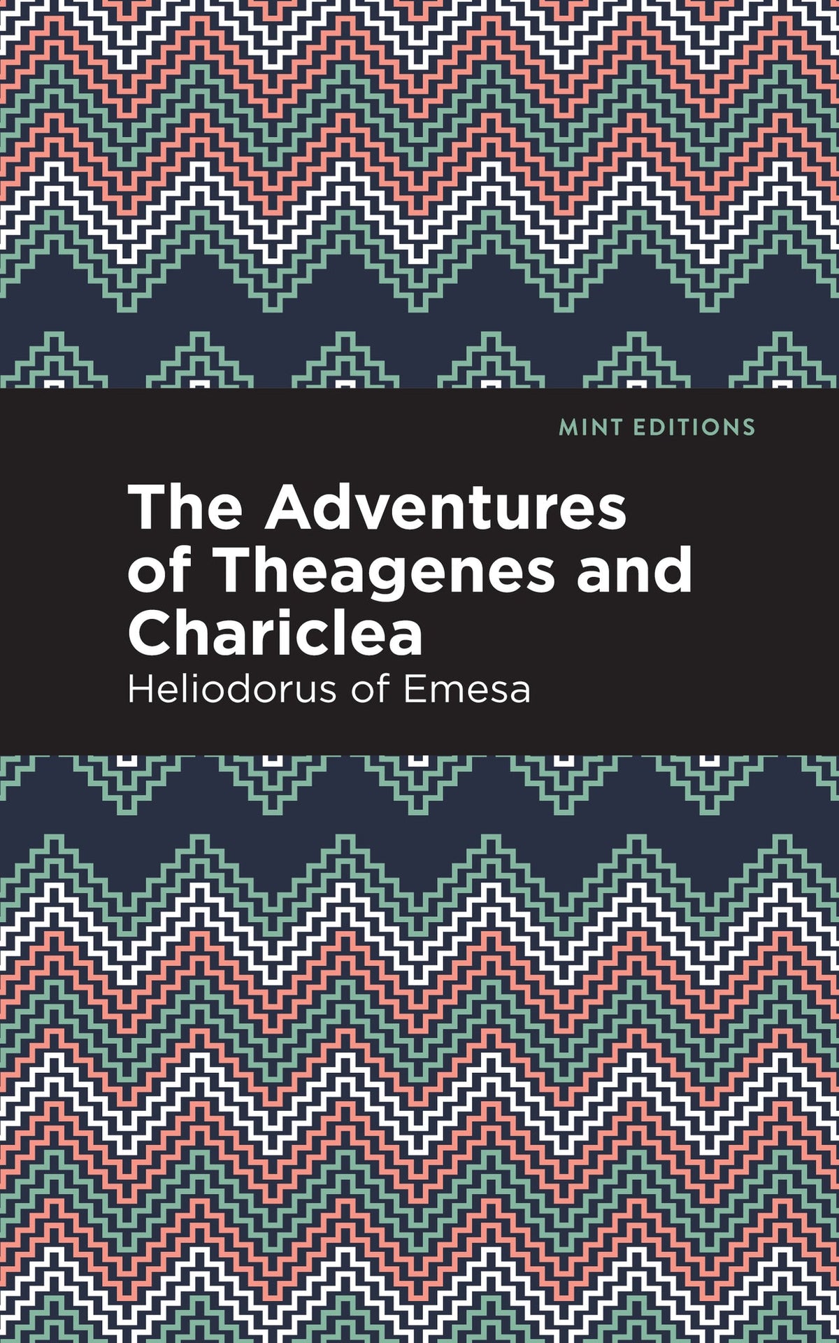 Cover image for The Adventures of Theagenes and Chariclea ISBN 9781513208237