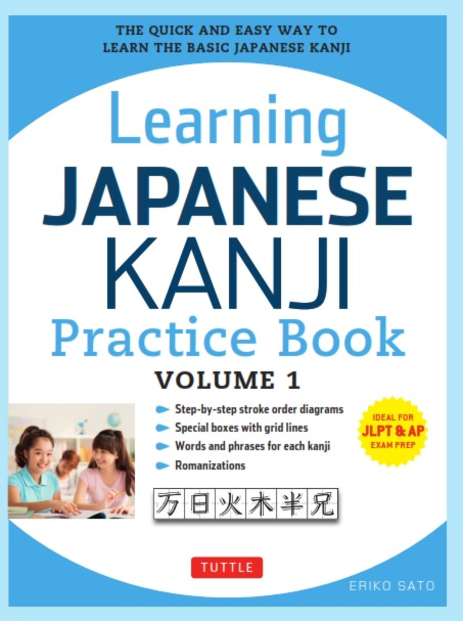 Cover image for Learning Japanese Kanji Practice Book Volume 1 ISBN 9780804844932