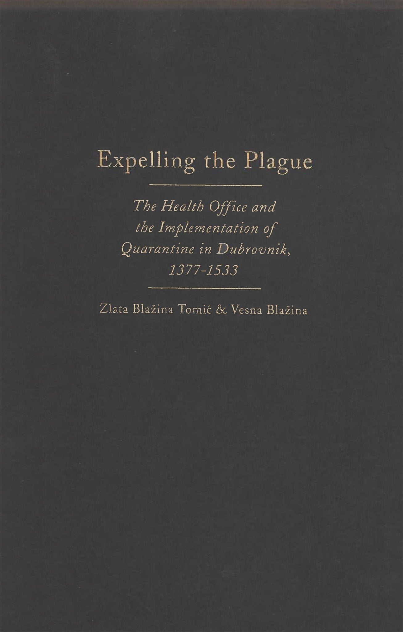 Expelling the Plague