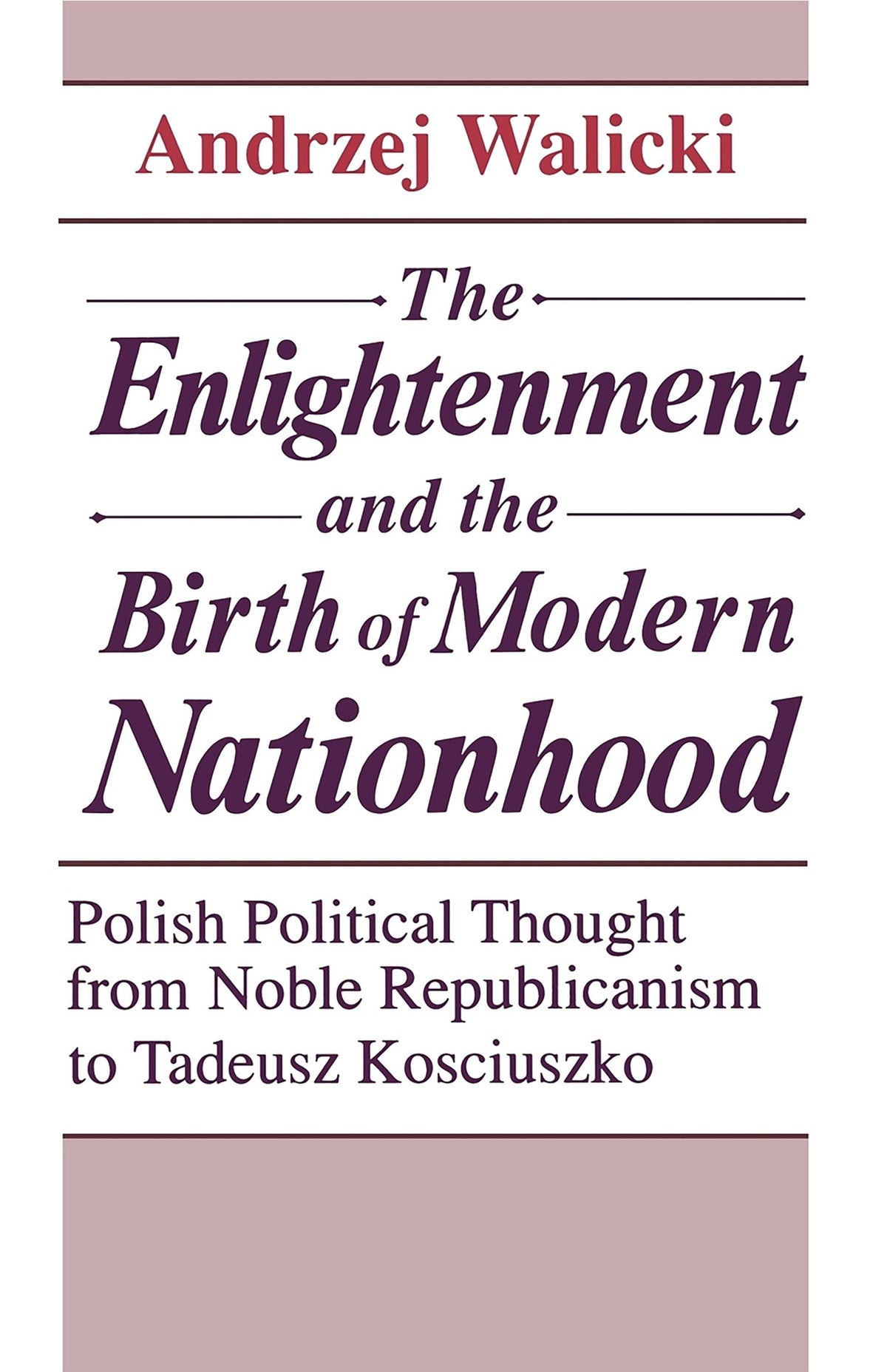 The Enlightenment and the Birth of Modern Nationhood