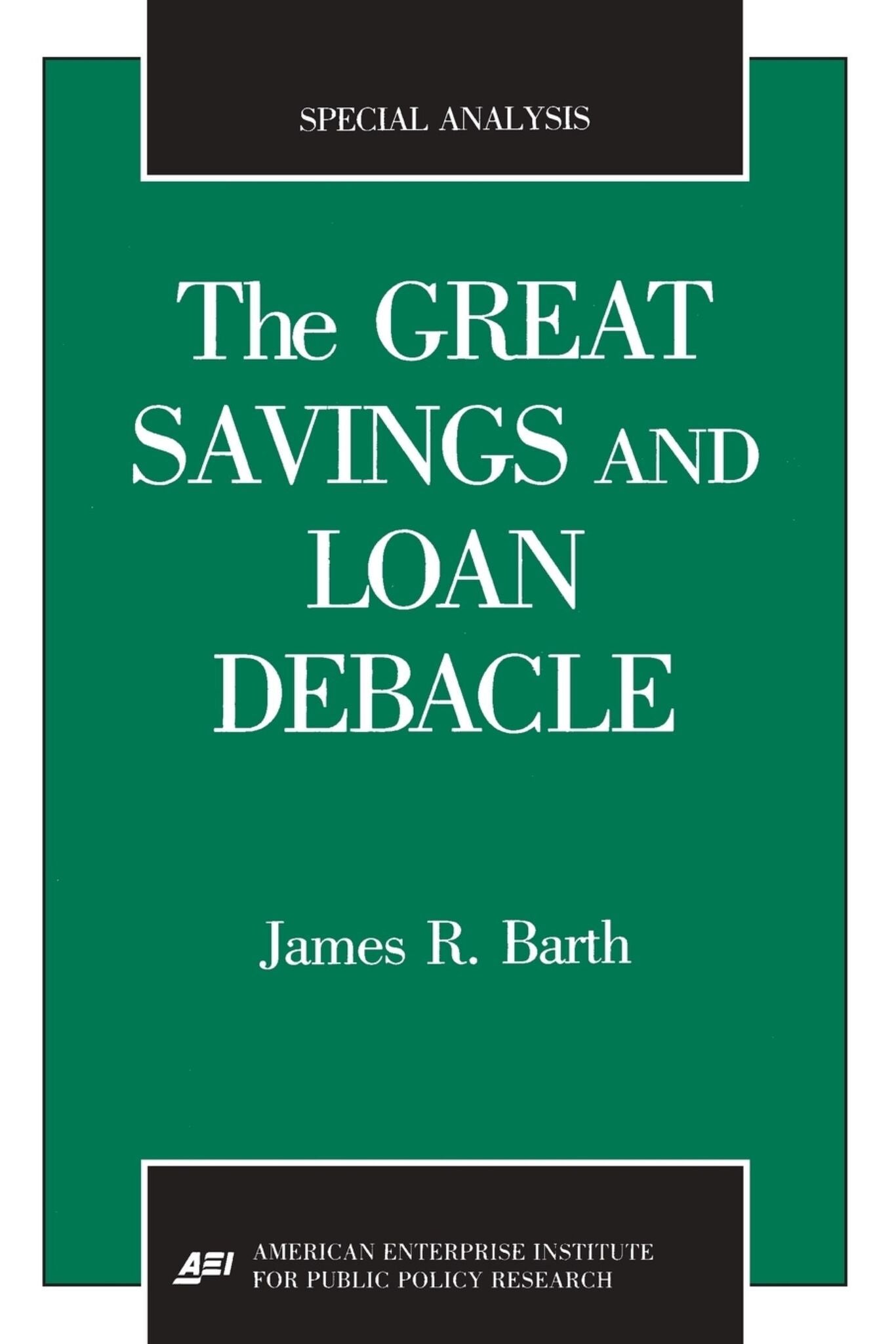 Cover image for The Great Savings and Loan Debacle ISBN 9780844770086