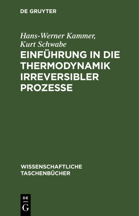 Einführung in die Thermodynamik irreversibler Prozesse