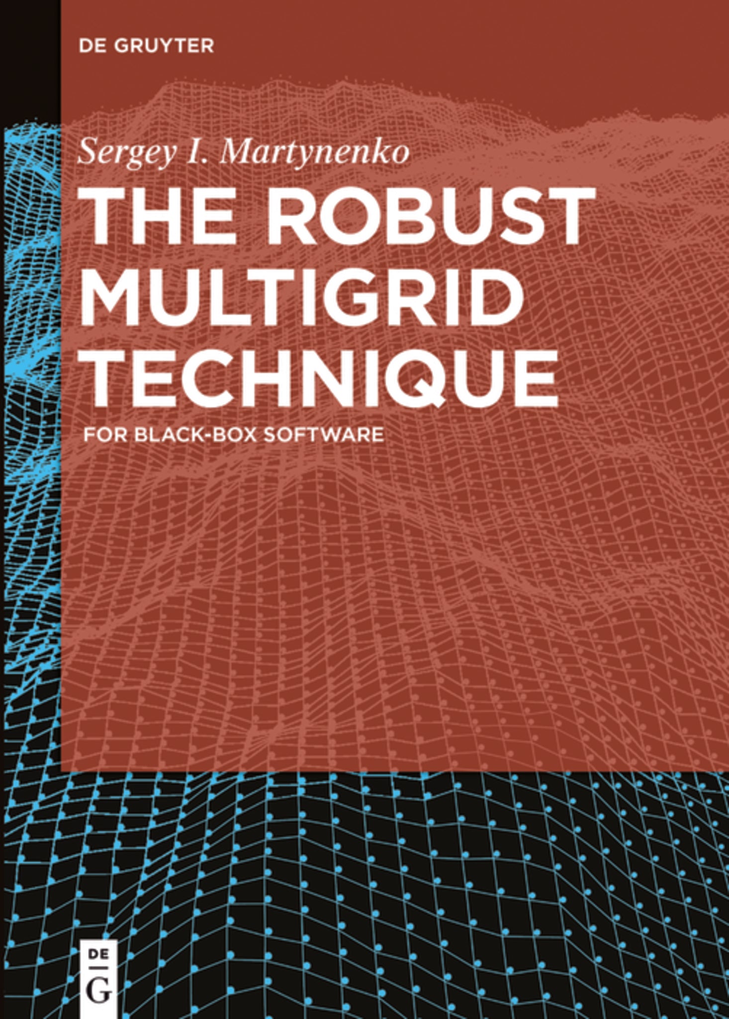 Cover image for The Robust Multigrid Technique ISBN 9783110537550