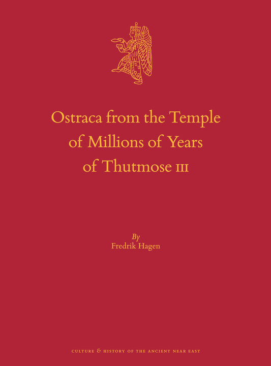 Ostraca from the Temple of Millions of Years of Thutmose III