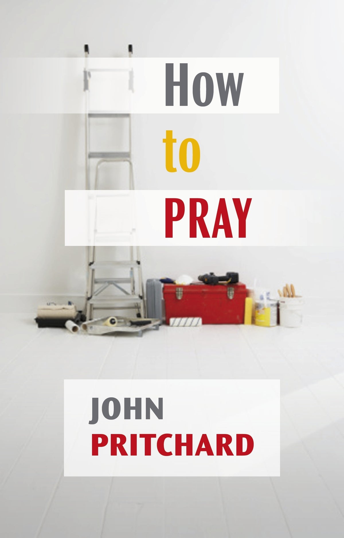 Cover image for How to Pray ISBN 9780281064304