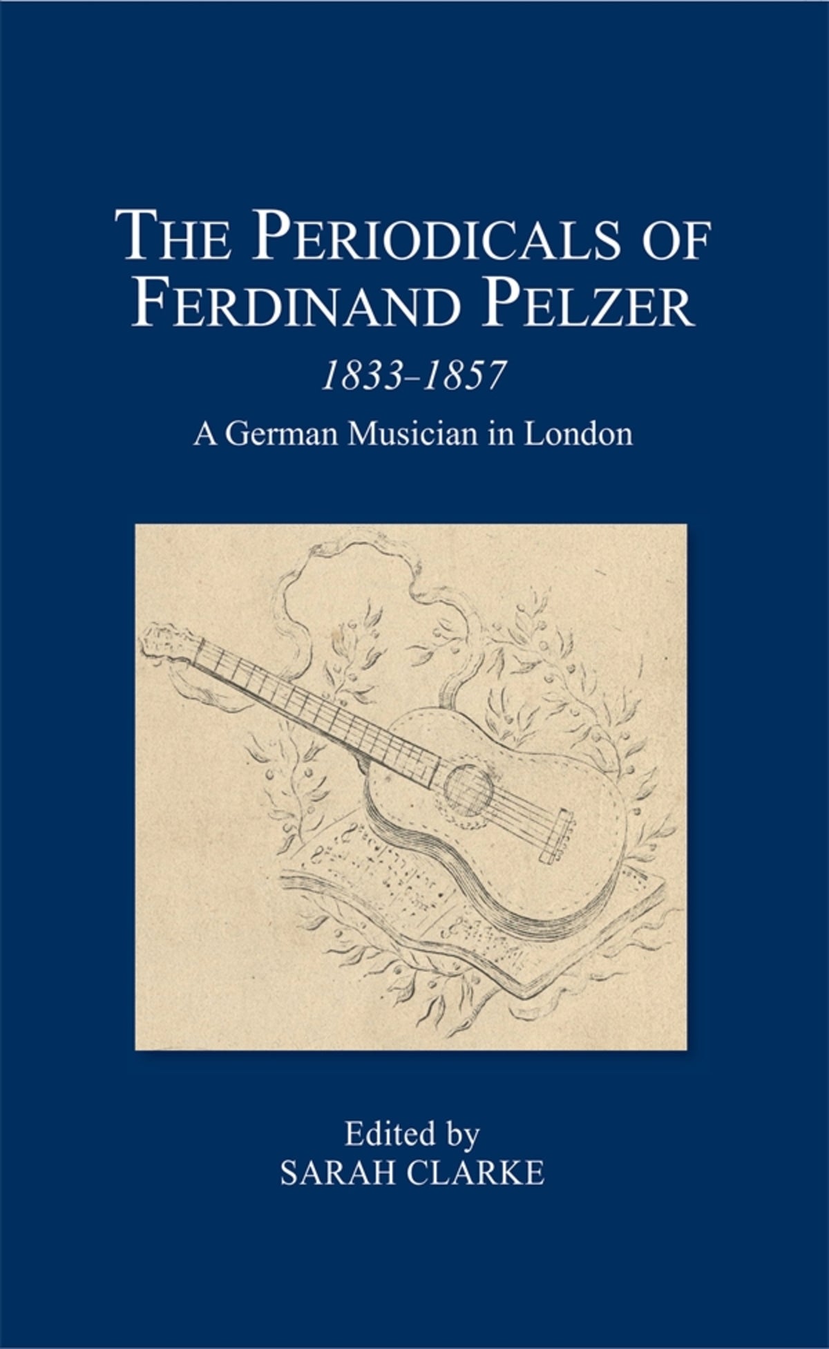 Cover image for The Periodicals of Ferdinand Pelzer (1833-1857) ISBN 9780900952098