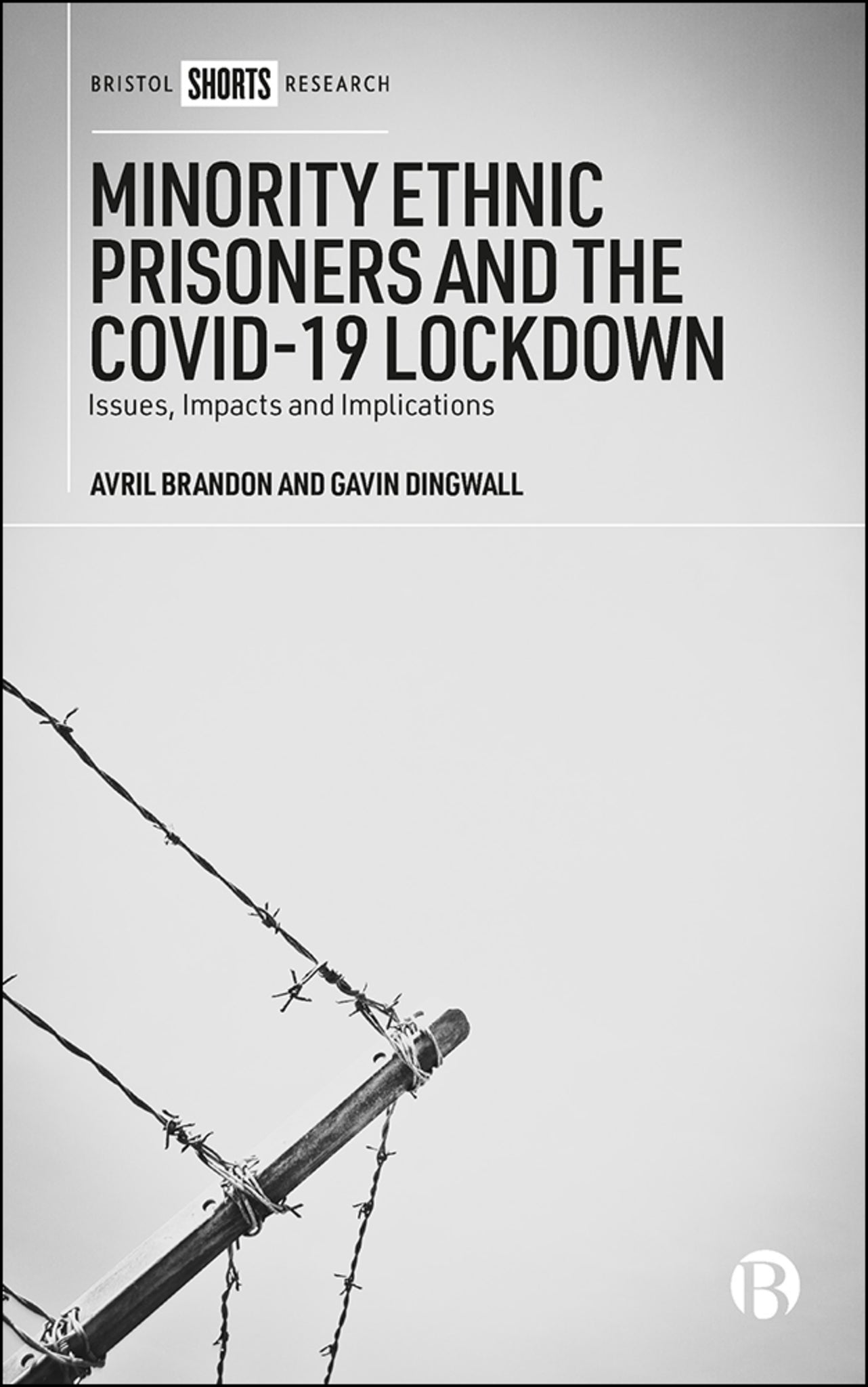 Cover image for Minority Ethnic Prisoners and the COVID-19 Lockdown ISBN 9781529219555