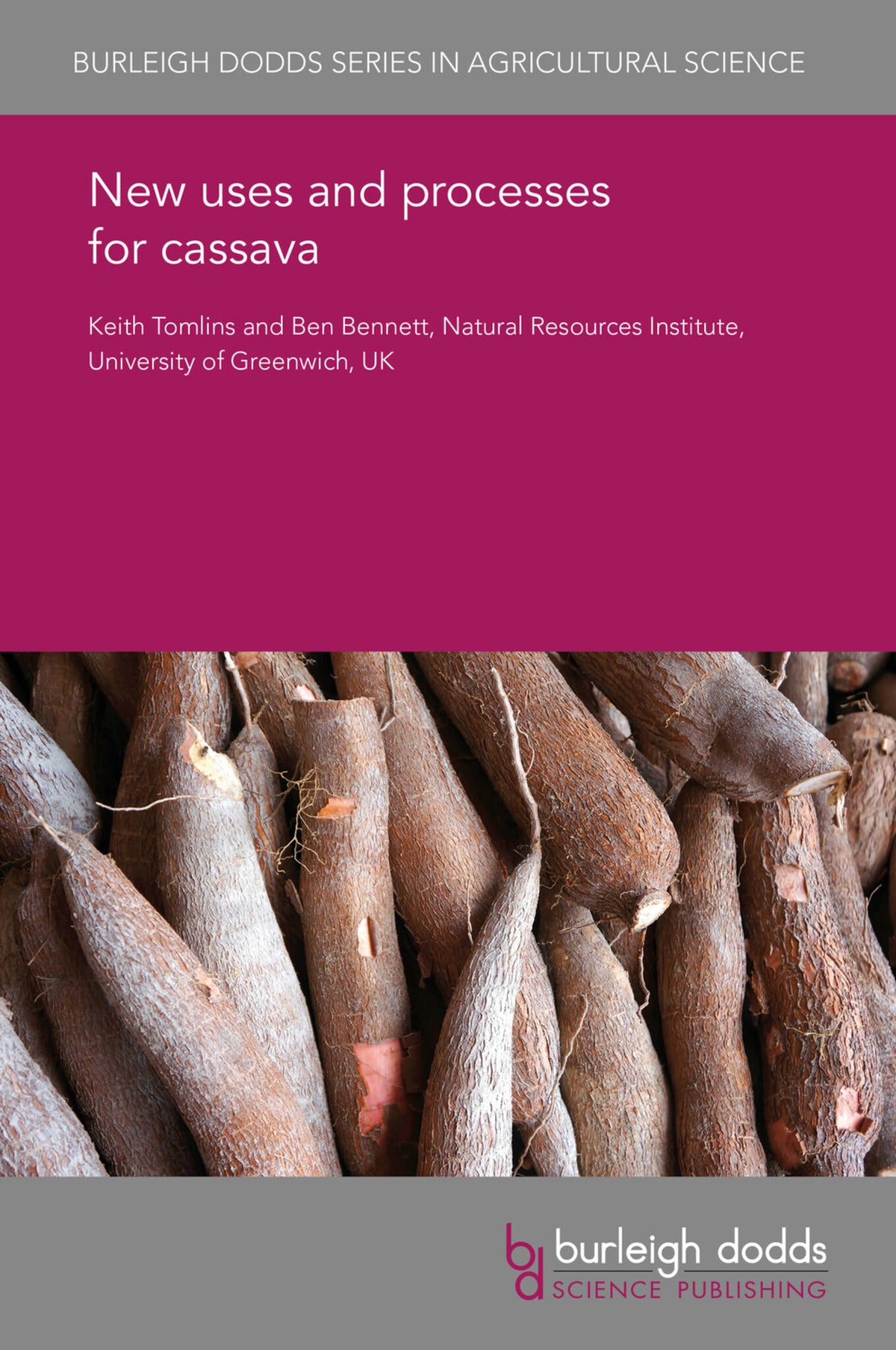 Cover image for New uses and processes for cassava ISBN 9781838790752