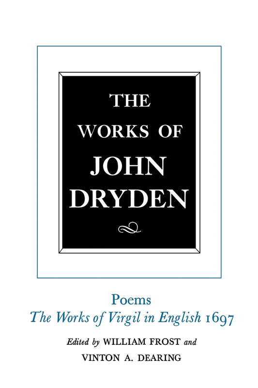 The Works of John Dryden, Volume V