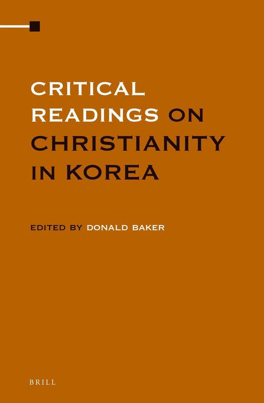 Critical Readings on Christianity in Korea (4 vol. set)