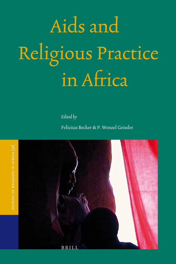 Cover image for Aids and Religious Practice in Africa ISBN 9789004164000