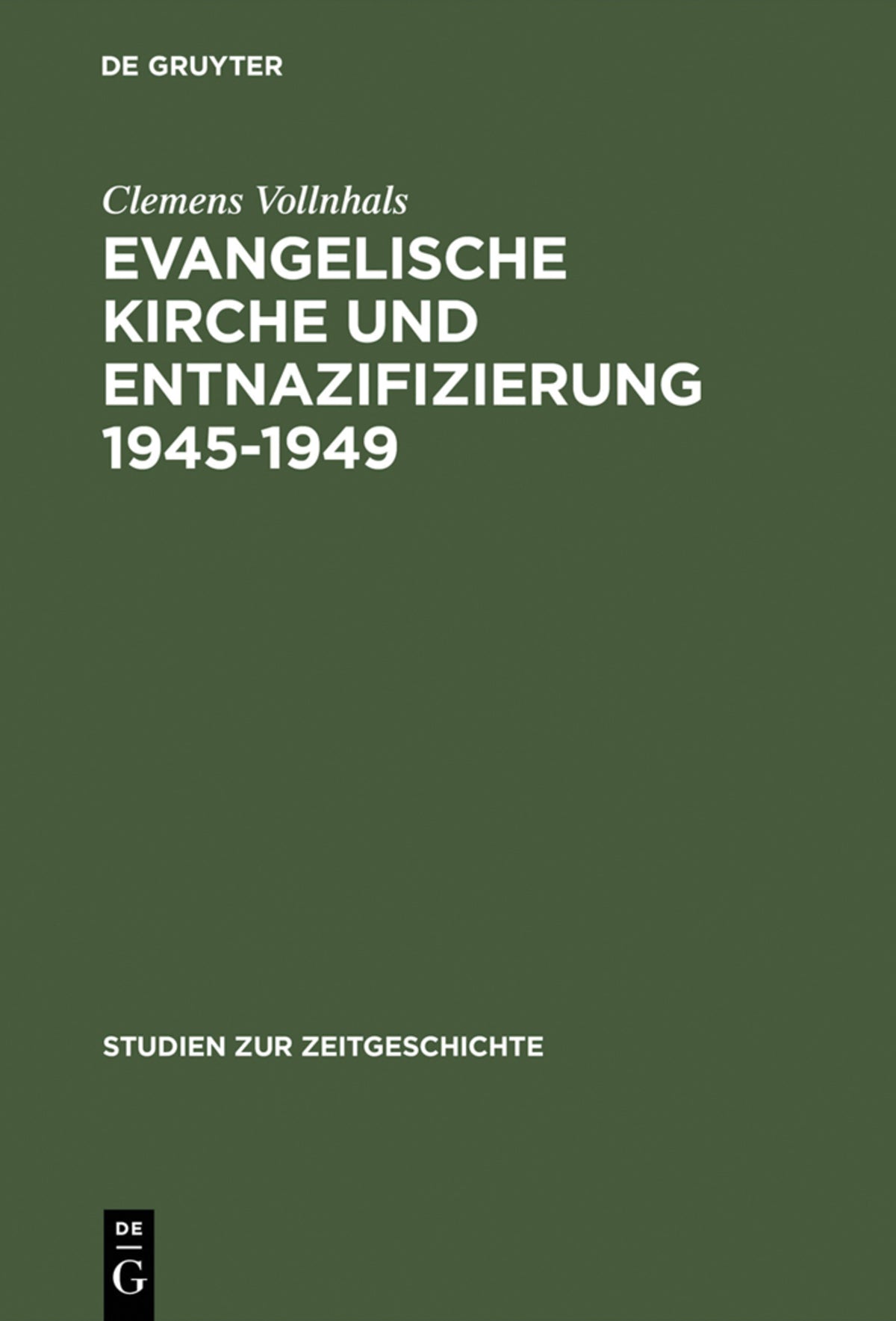 Cover image for Evangelische Kirche und Entnazifizierung 1945–1949 ISBN 9783486549416